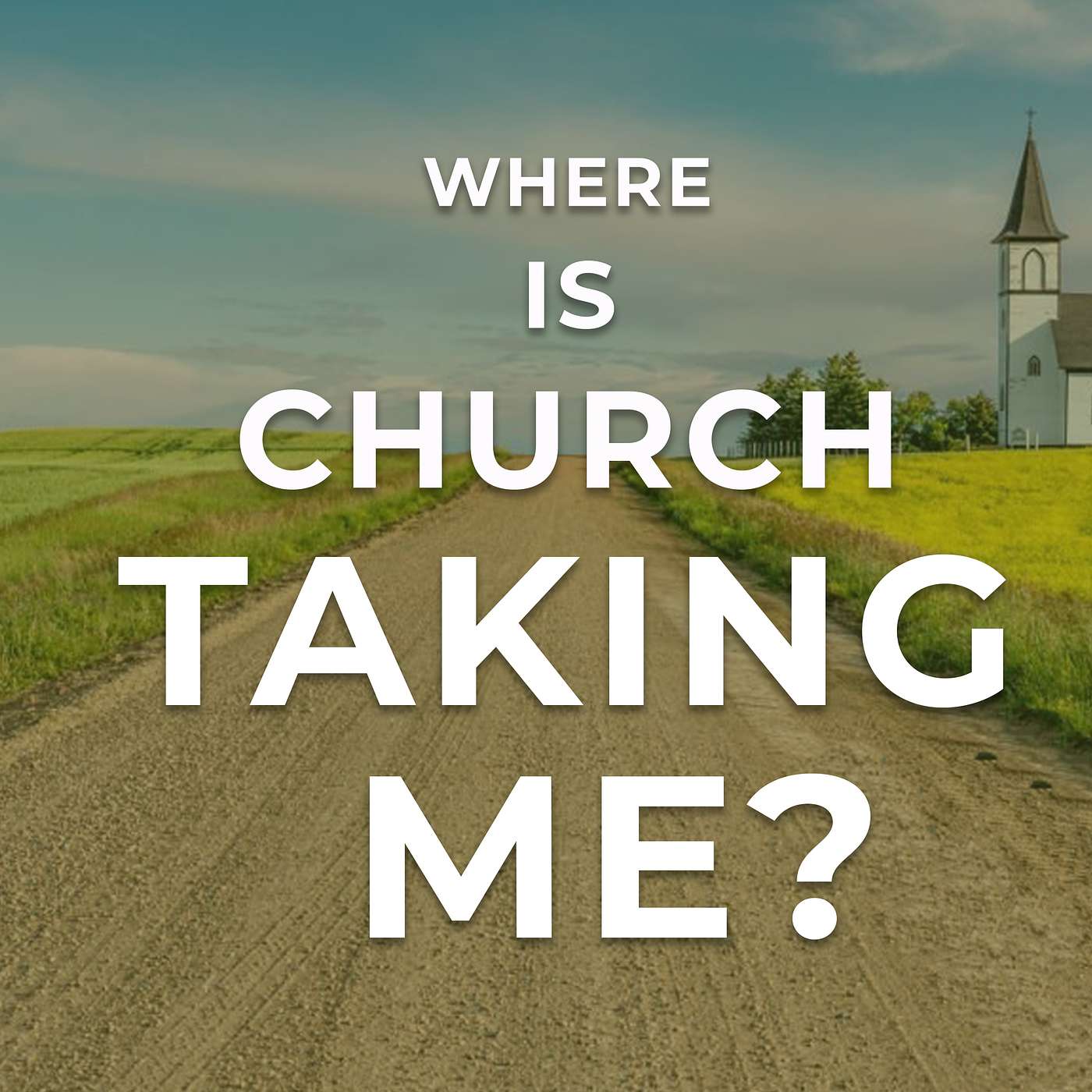 Where is Church Taking Me? - Sunday AM 03/09/2025 - Pastor Bob Gray II episode artwork
