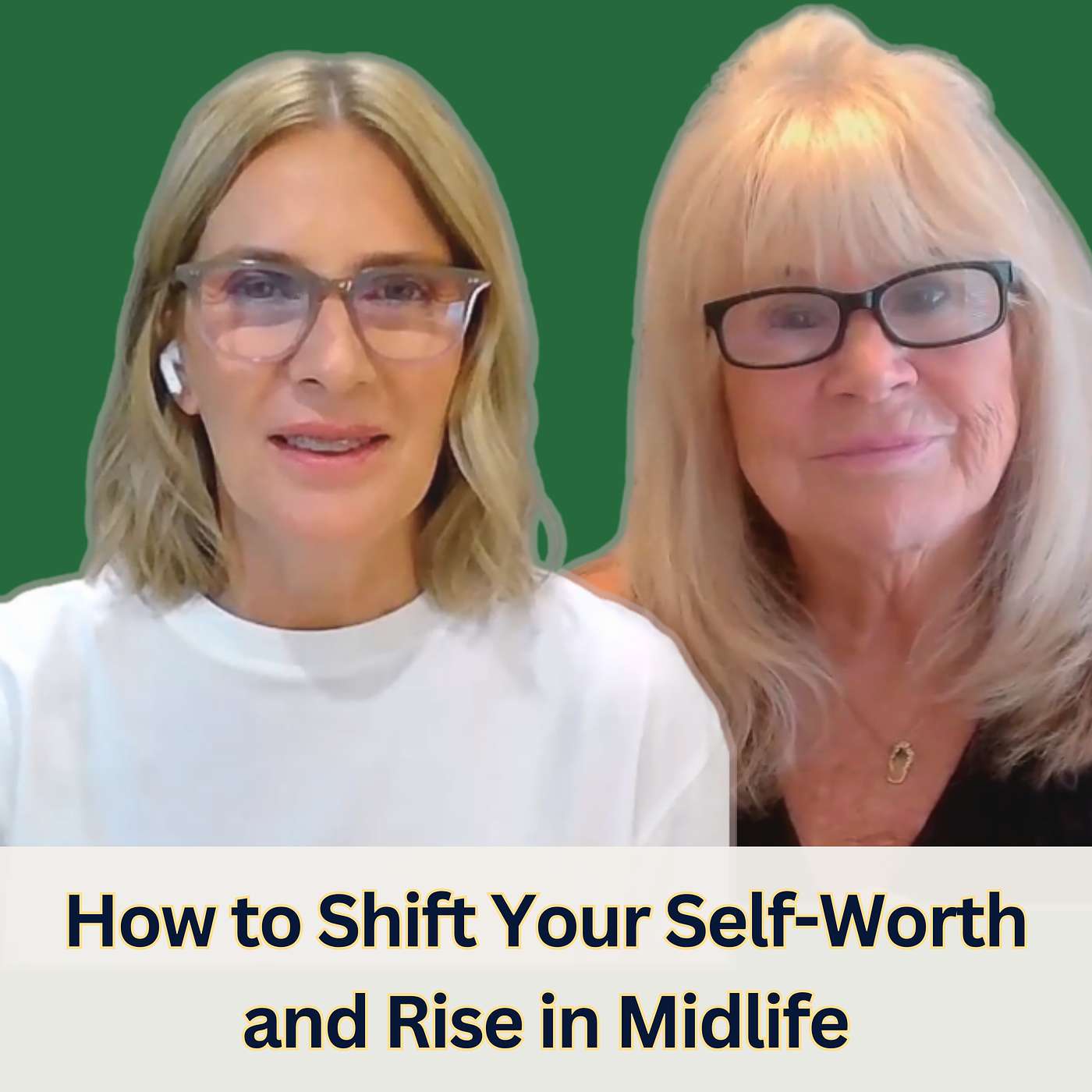 108.  How to Shift Your Self-Worth and Rise in Midlife with Debbie Dobbins