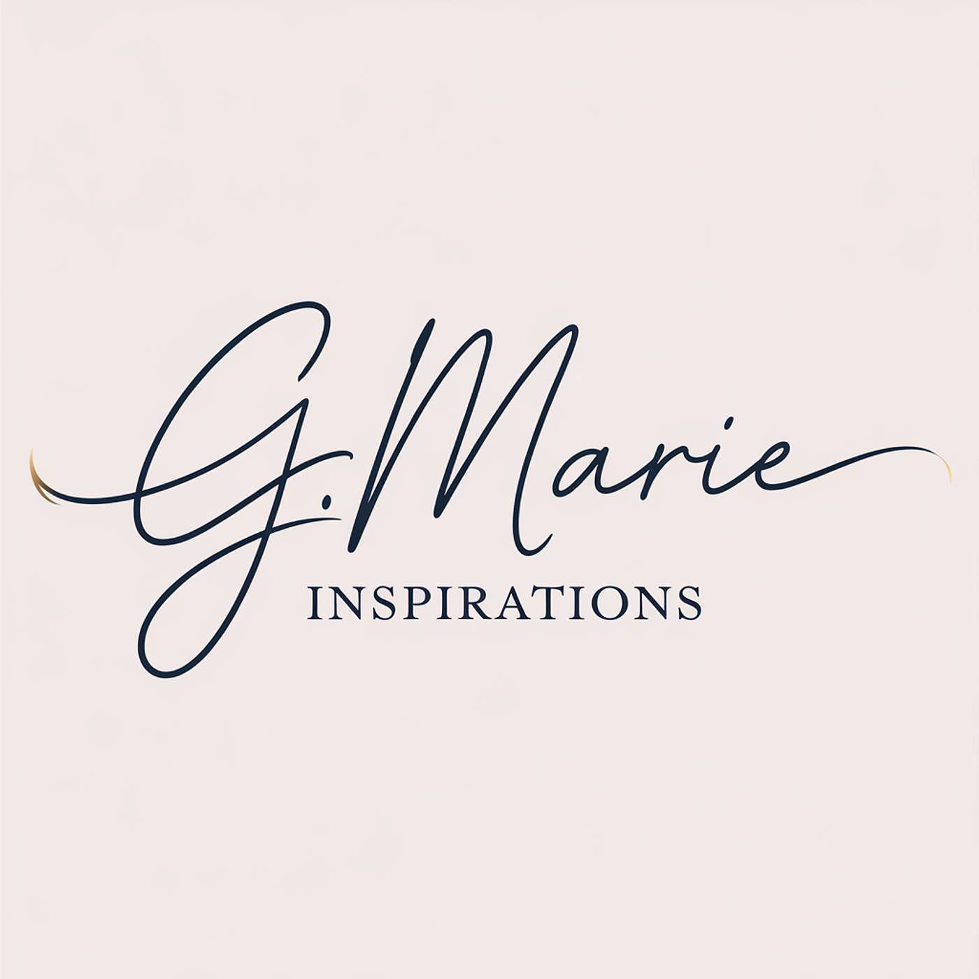 G Marie Inspirations: The Podcast