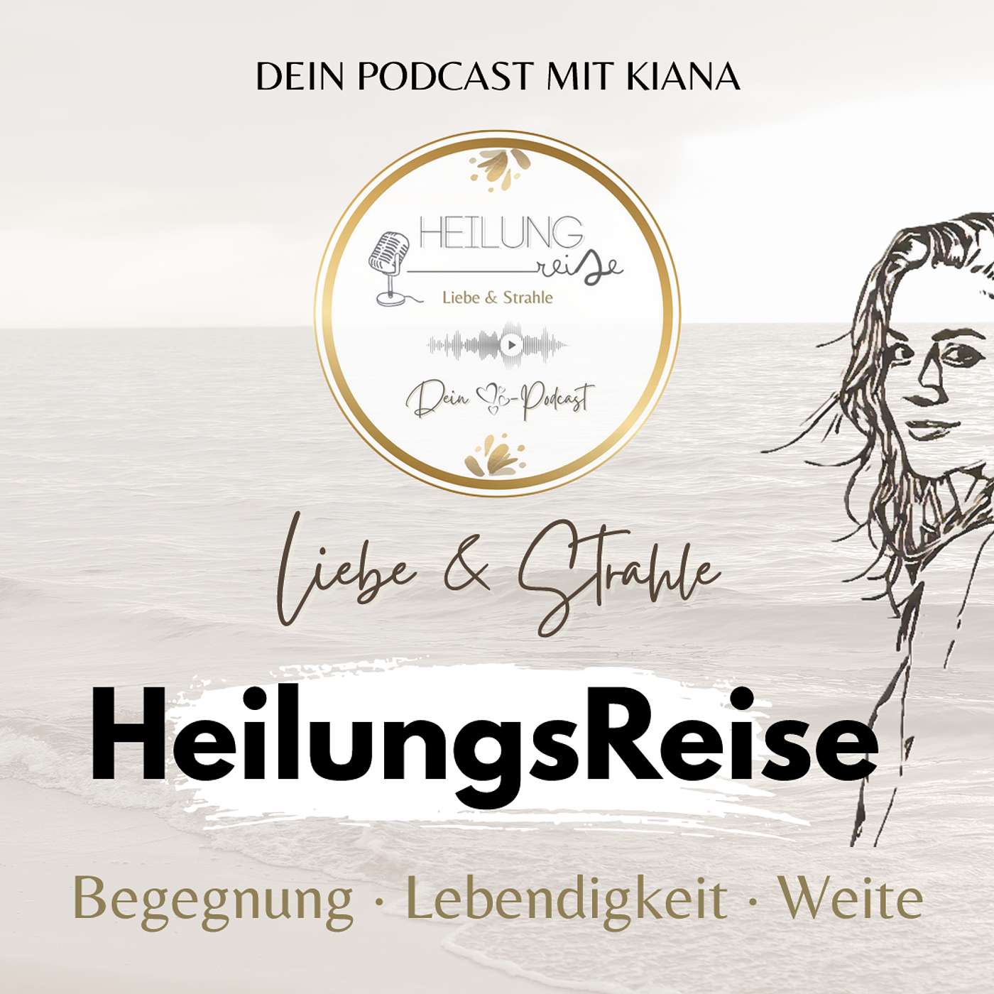 HeilungsReise ༄⏅ Dein ♡Podcast für echte Verbindung, tiefe Klarheit und ein Leben, das sich weit & lebendig anfühlt.