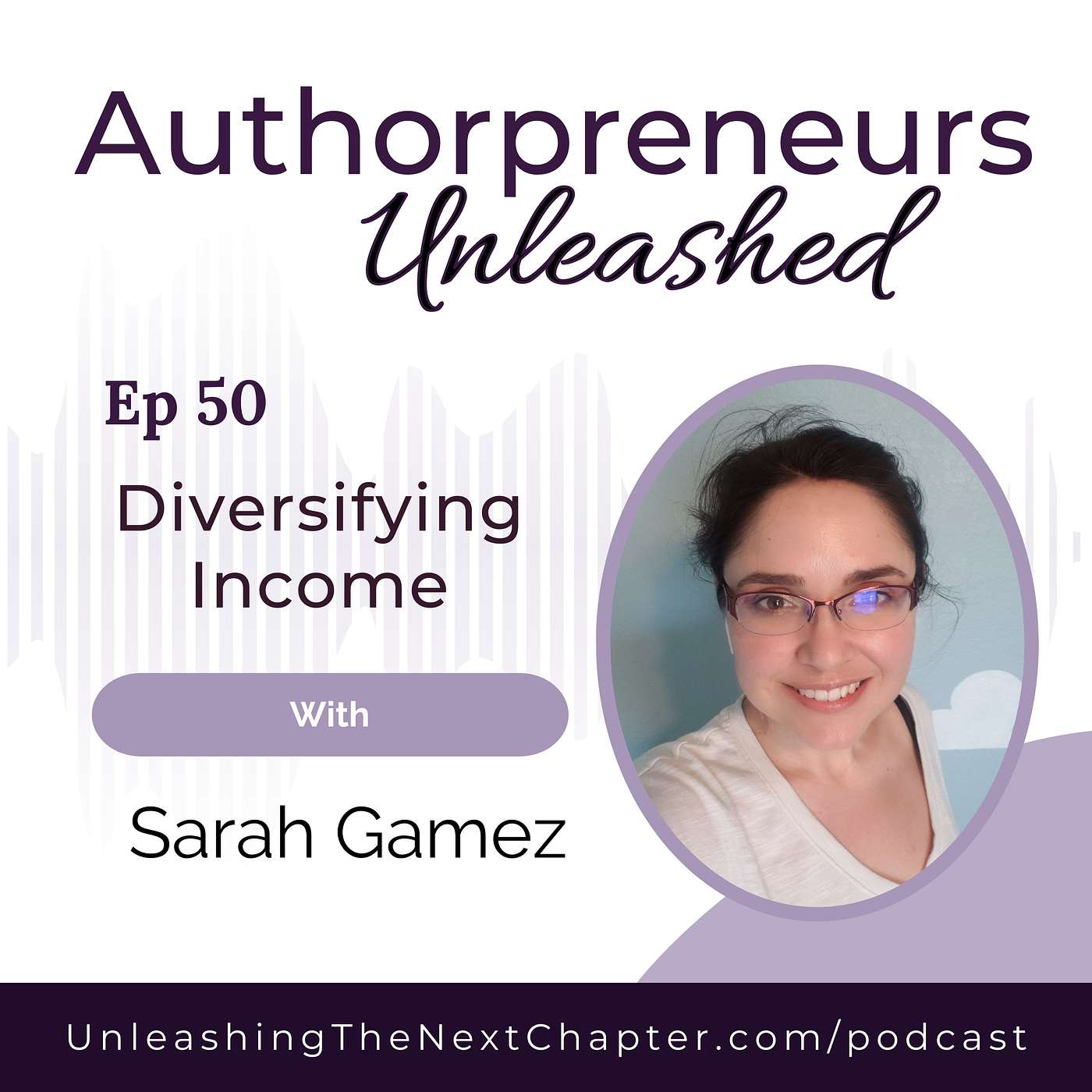 Diversifying Income for Writers with Sarah Gamez