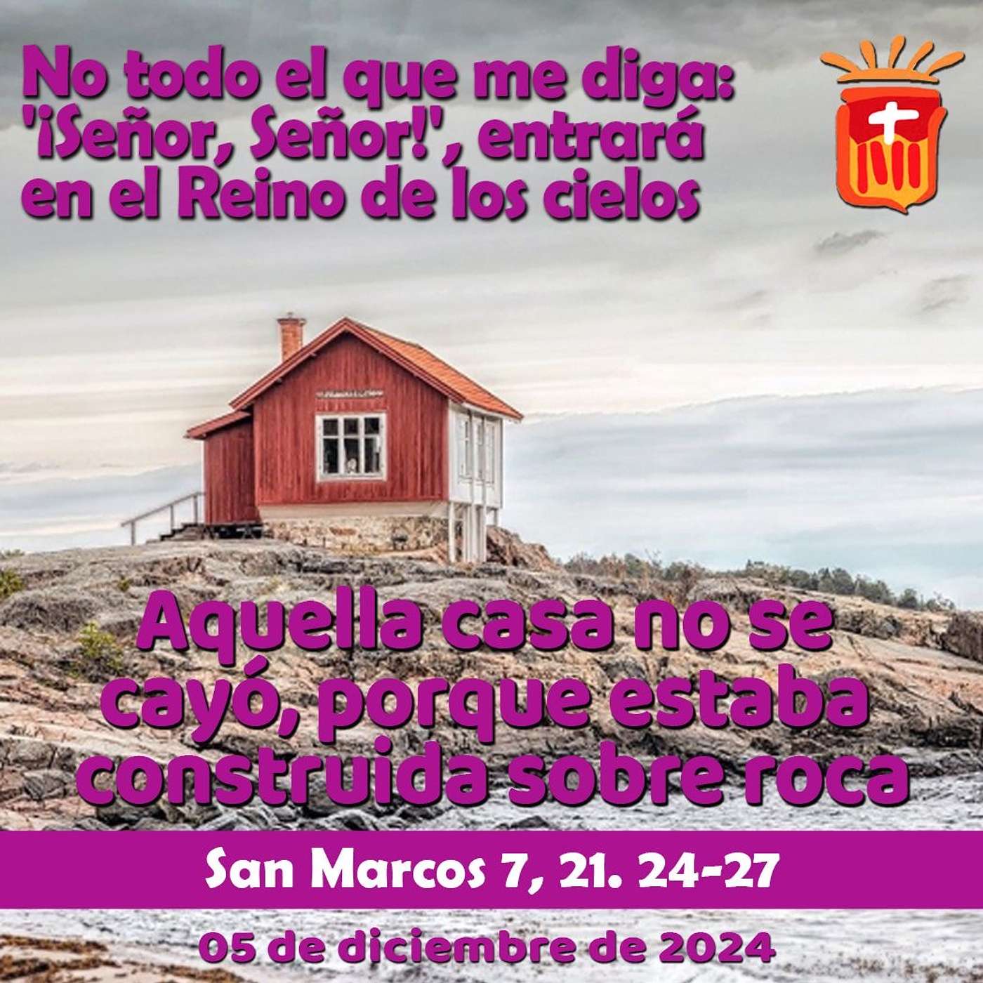 2024-12-05 San Marcos 7, 21. 24-27: Jueves I Adviento