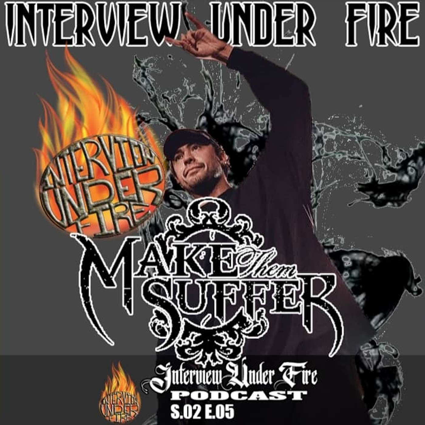 S.02 E.05 - Sean Harmanis of Make Them Suffer