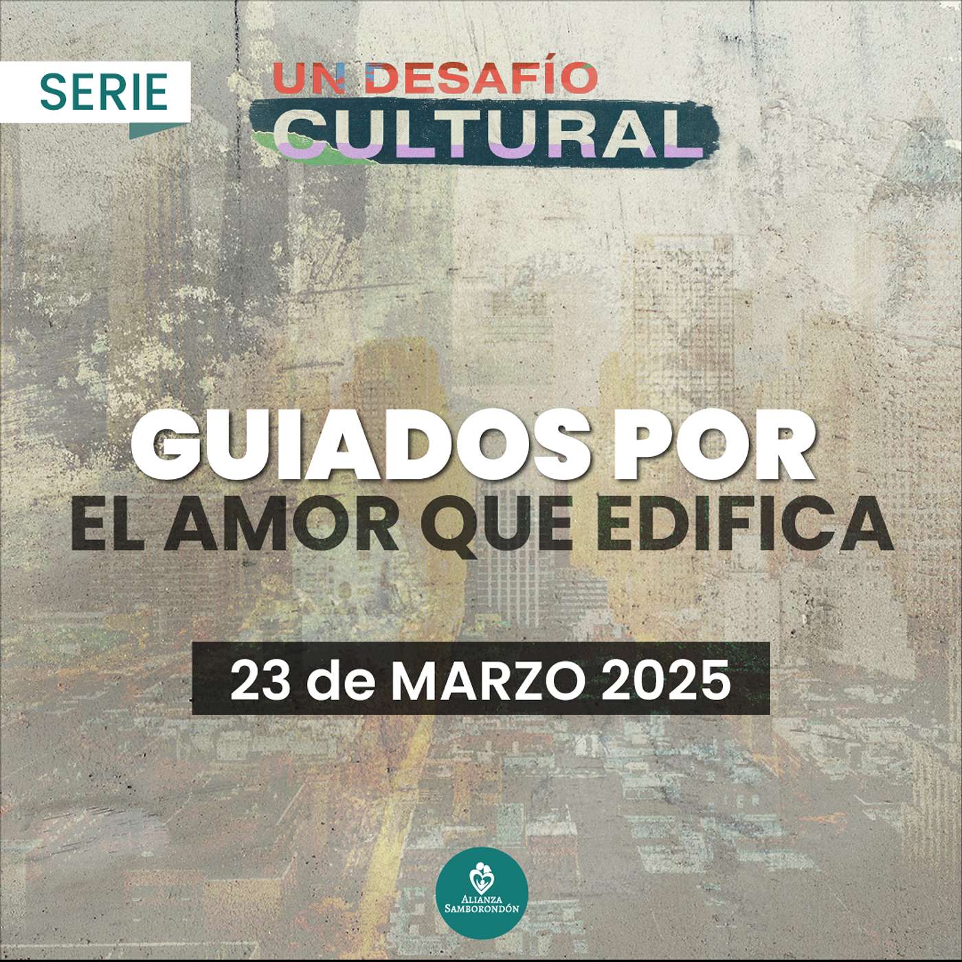 Guiados por el amor que edifíca