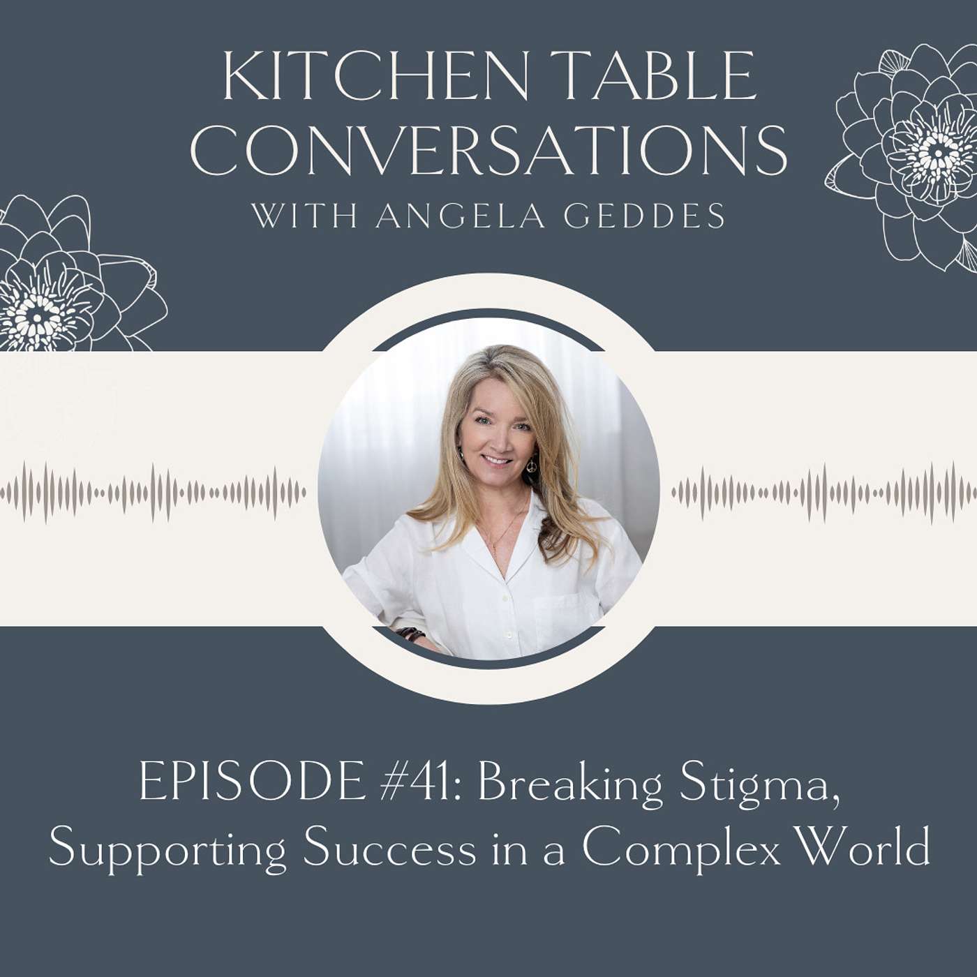 Kitchen Table Conversations with Angela Geddes