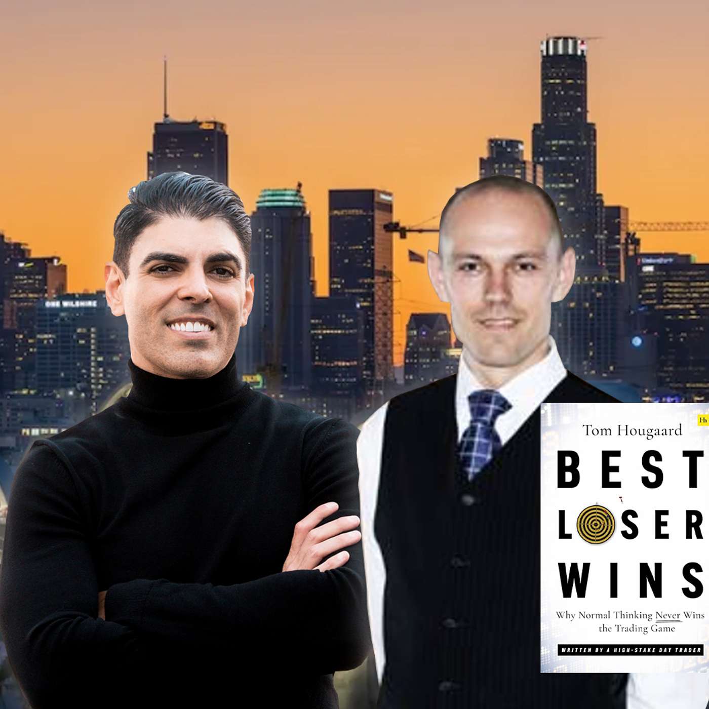 Best Loser Wins - Tom Hougaard  & David Capablanca Podcast