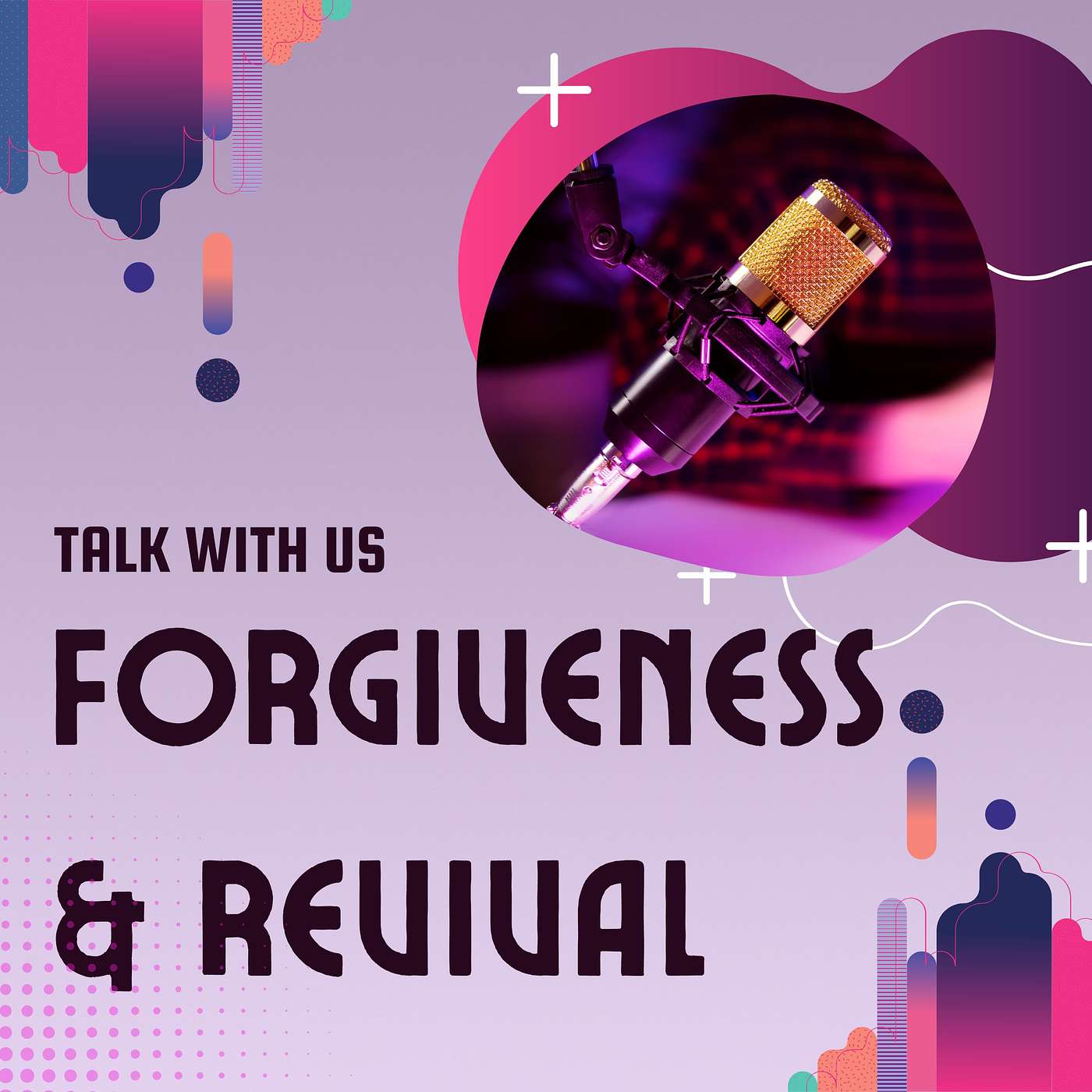 #54 S3 EP 15 The Power of Forgiveness and Spiritual Revival