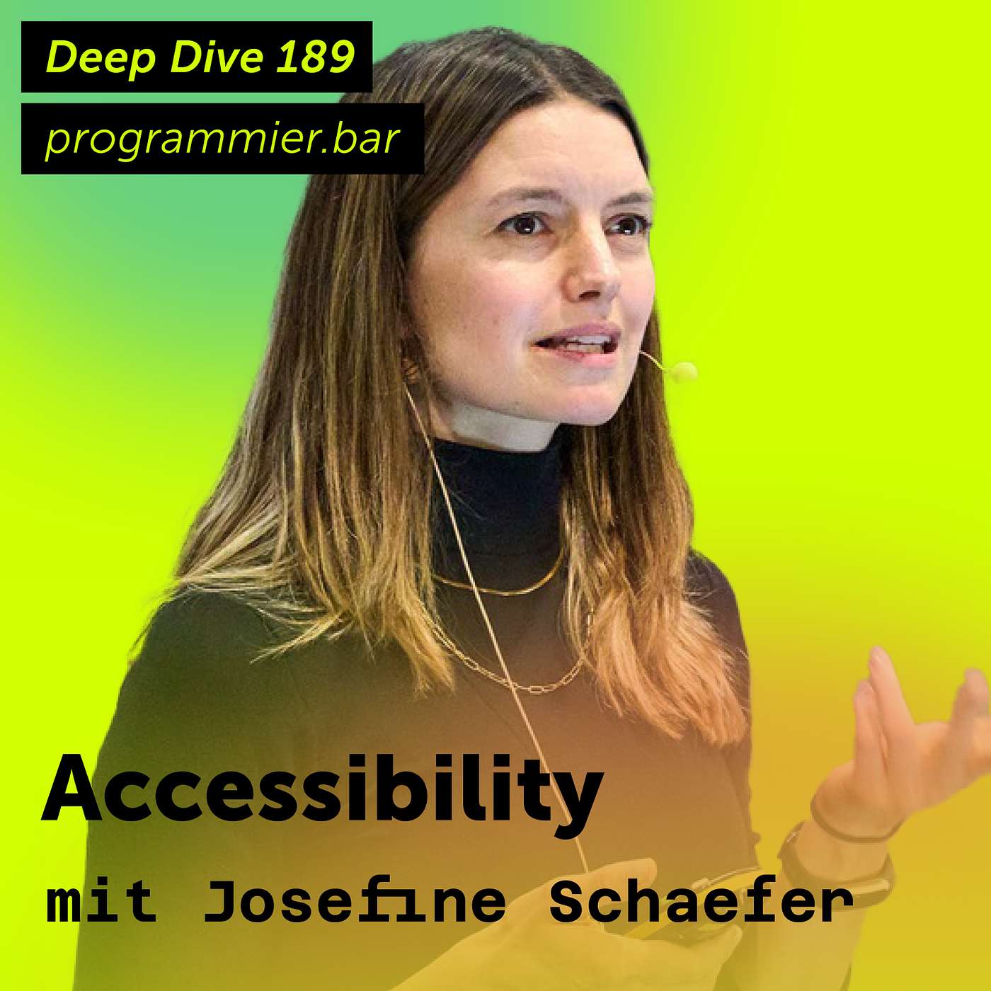 Deep Dive 189 – Accessibility mit Josefine Schaefer