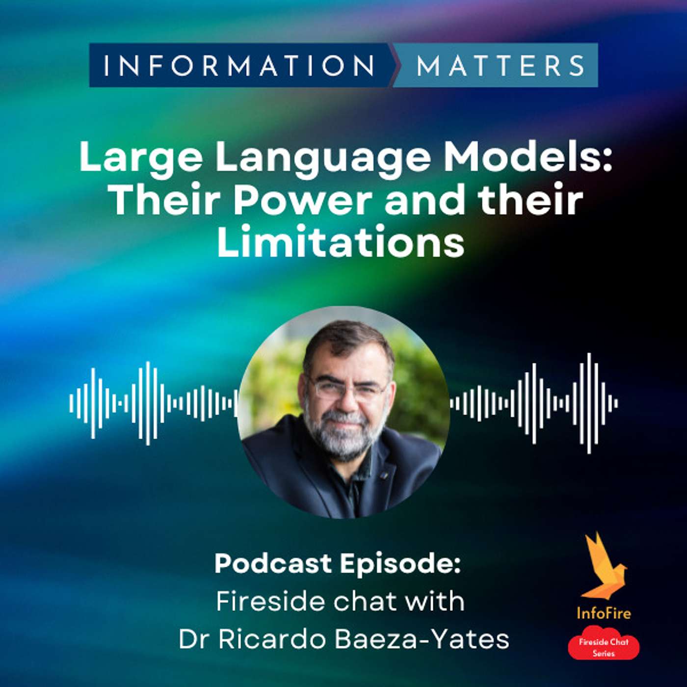 Fireside Chat with Dr. Ricardo Baeza-Yates -  Large Language Models: Their Power and their Limitations