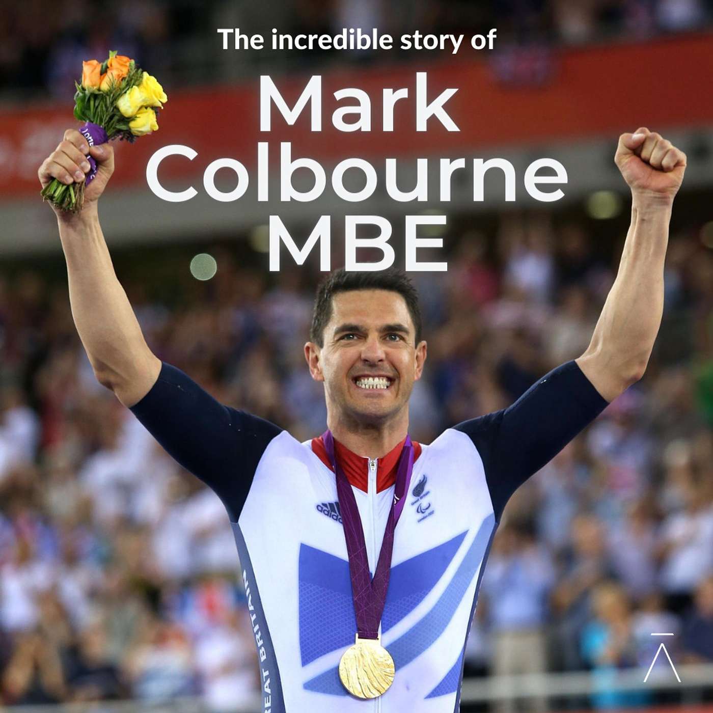 From Breaking his Back to Breaking World Records - Paralympic Gold Medalist Mark Colbourne MBE