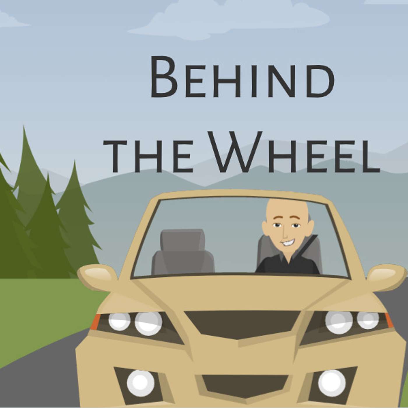 Behind the Wheel