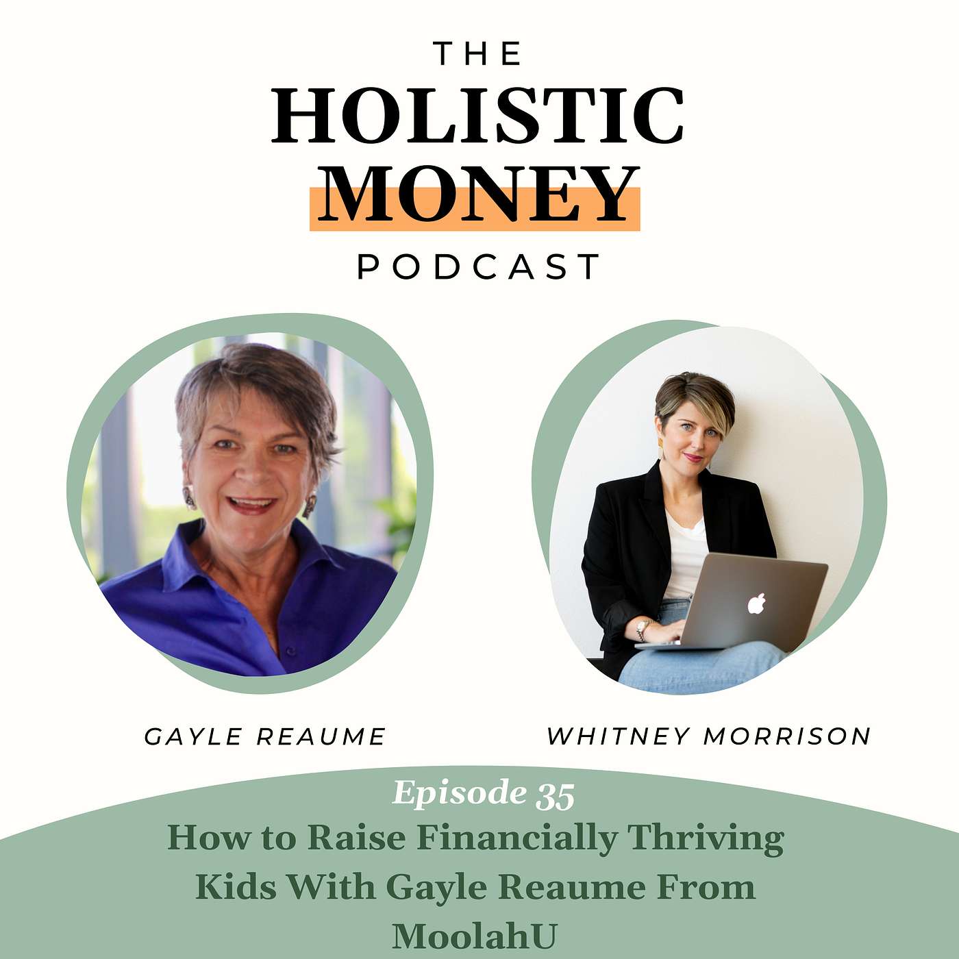 Raise Financially Thriving Kids With Gayle Reaume From MoolahU