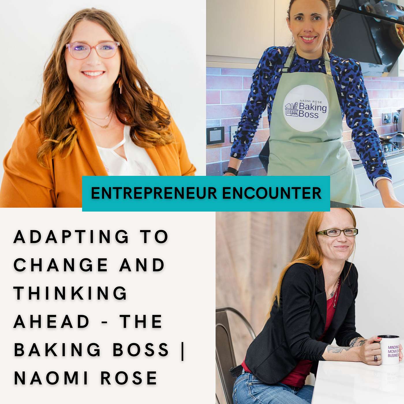 Adapting to Change and Thinking Ahead - The Baking Boss | Naomi Rose