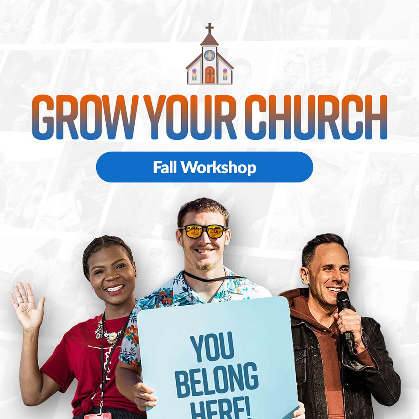 Grow Your Church August Workshop