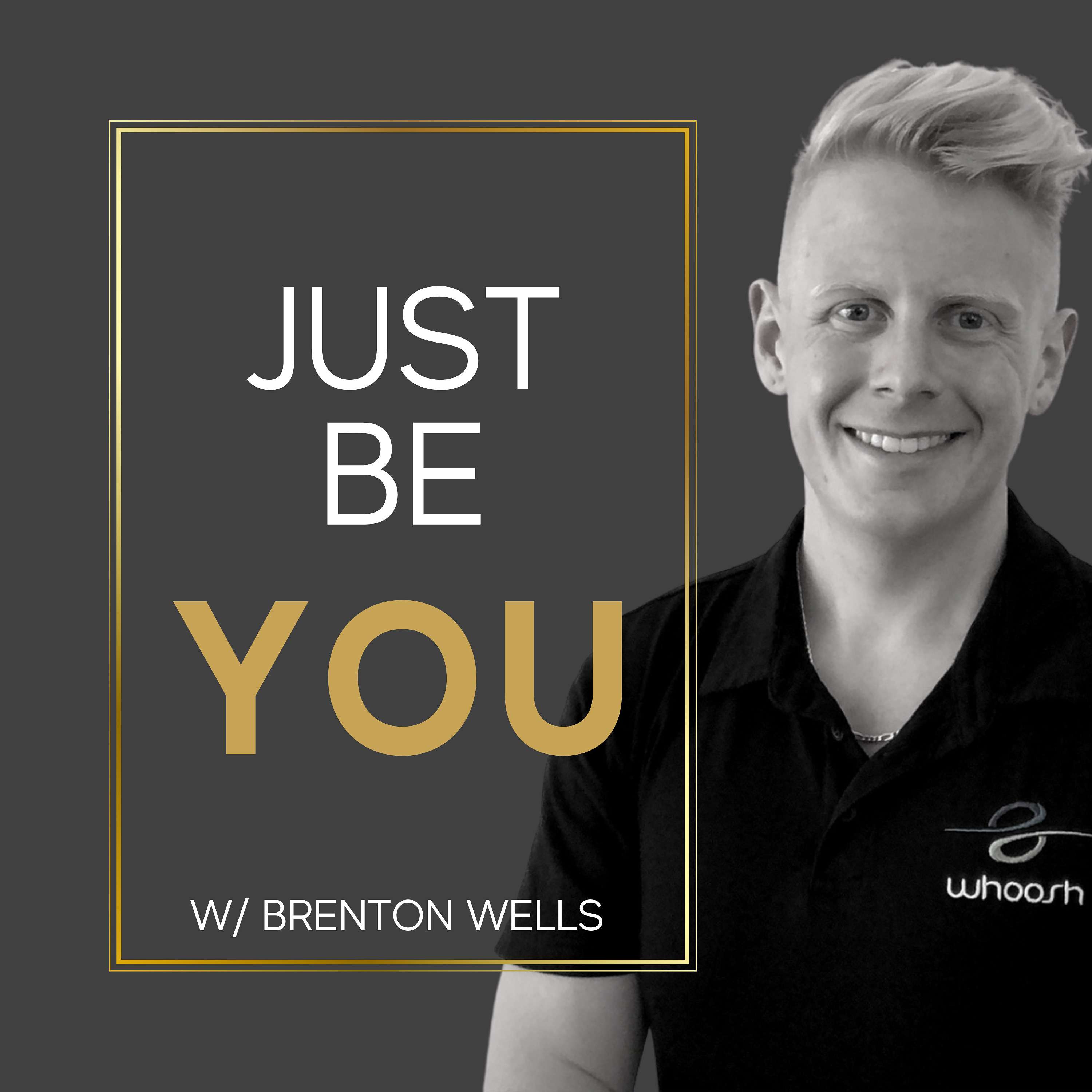 Just Be You!