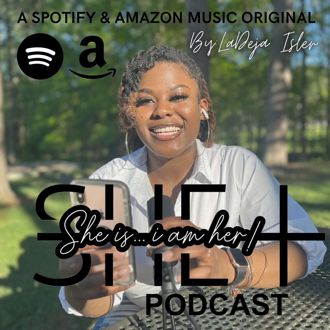 She is… I am her Podcast