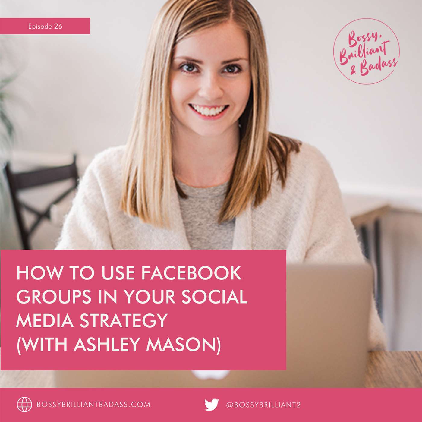 cover of episode How to Build Your Social Media Strategy Using Facebook Groups (with Ashley Mason)