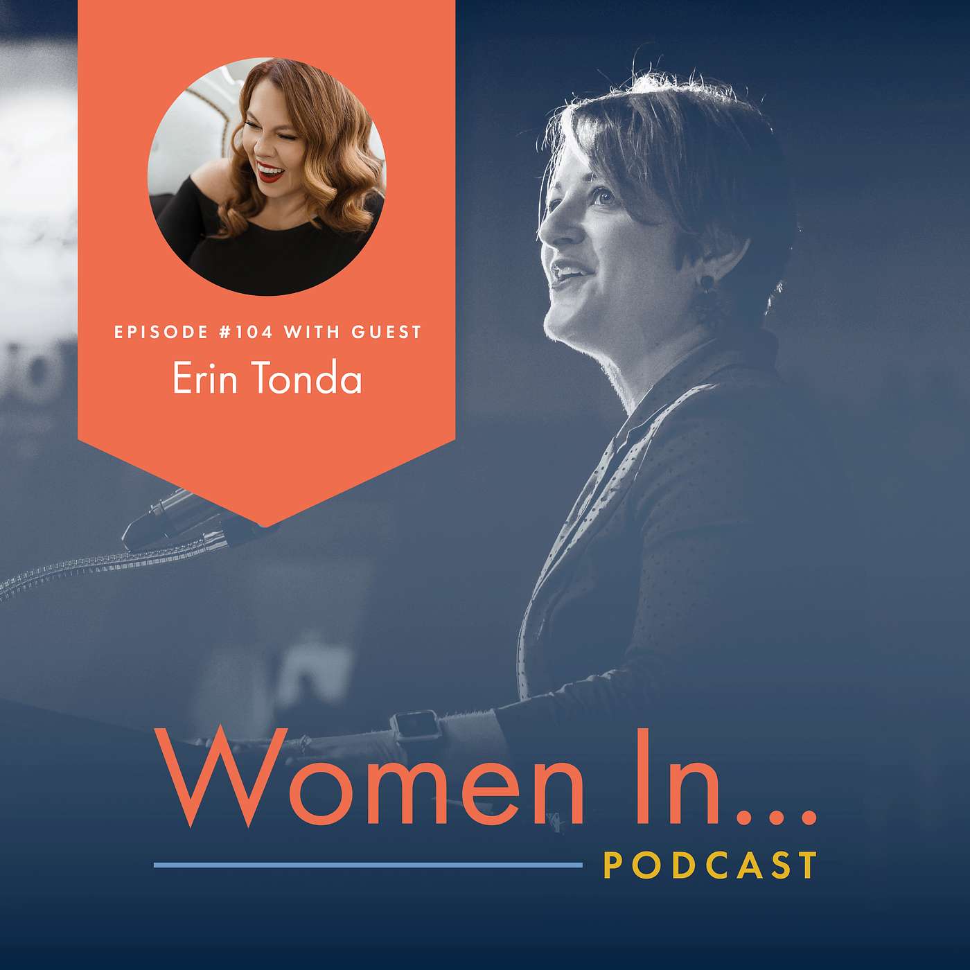 Women In... Episode 104: Erin Tonda - Quieting the Noise: Erin Tonda on Intrusive Thoughts, Nature, and Growing Boldly