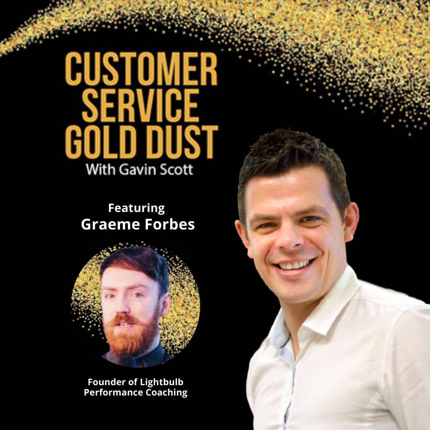 Customer Service Gold Dust Podcast