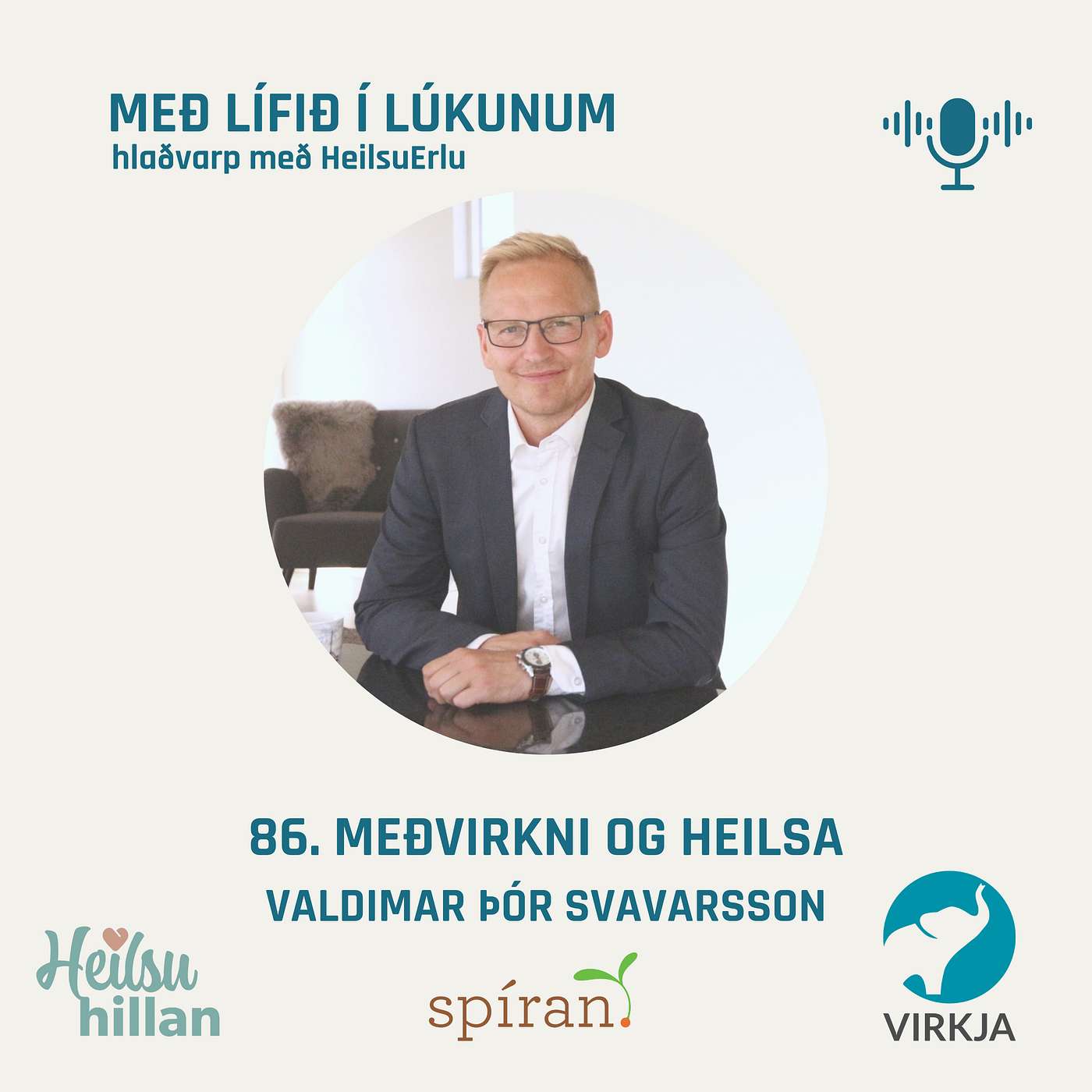 86. Meðvirkni og heilsa. (Birtingarmyndir og áhrif, ytra og innra virði, hvatvísi, ADHD, hugleiðsla og heilsumissir). Valdimar Þór Svavarsson