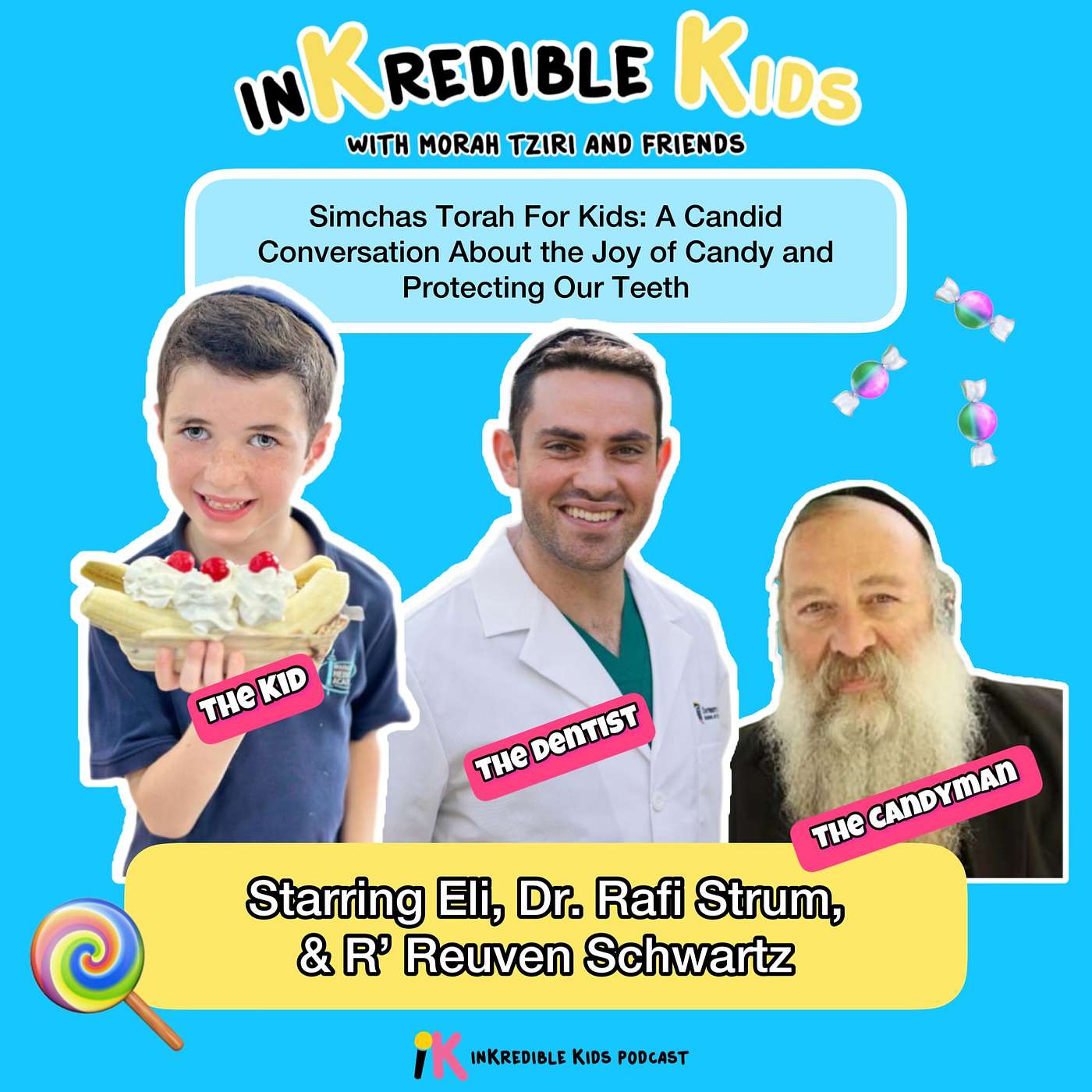 Simchas Torah For Kids: A Candid Conversation About the Joy of Candy and Protecting Our Teeth