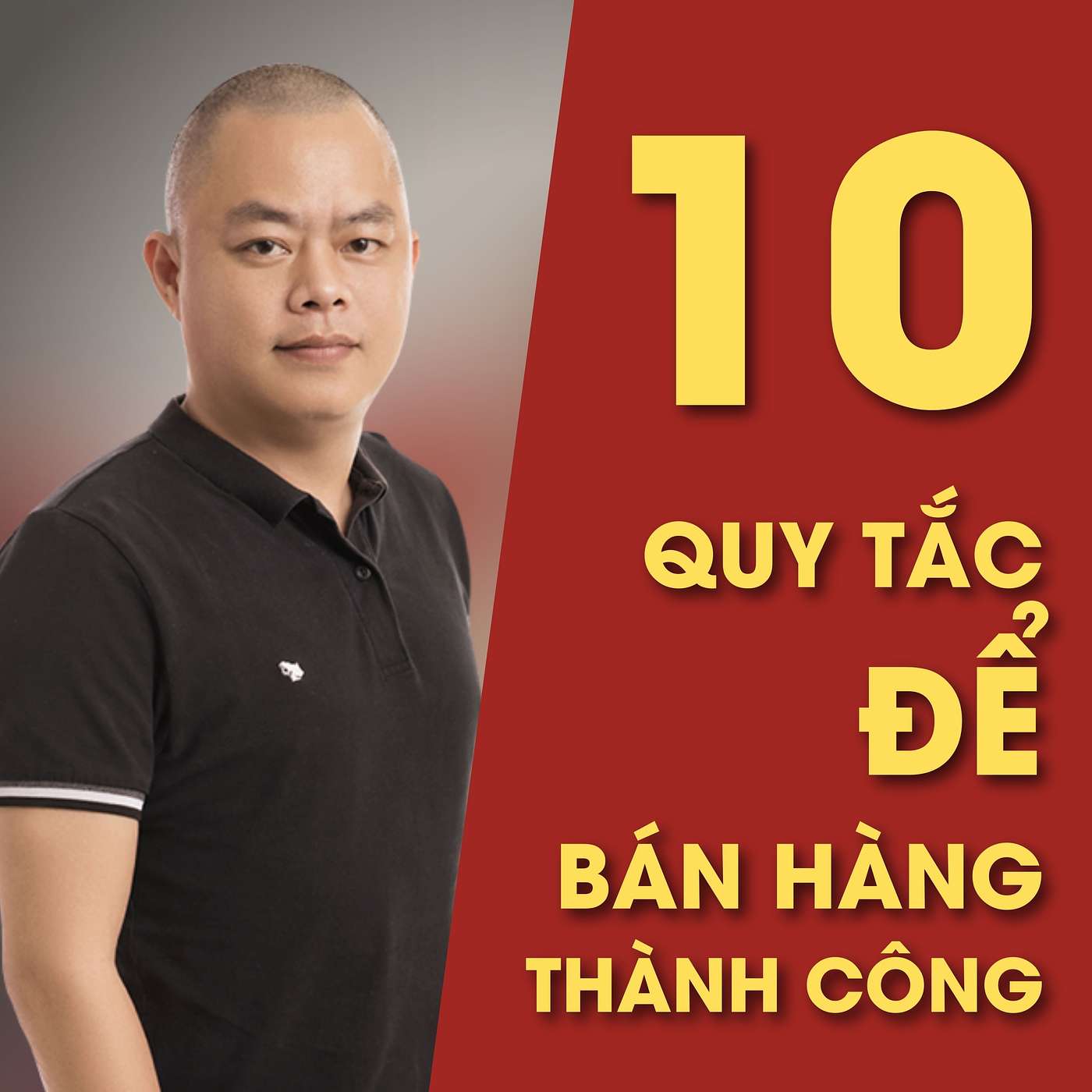 10 quy tắc để trở thành người bán hàng thành công | Radio #1