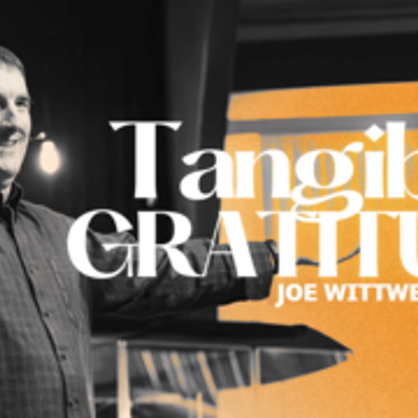 Tangible Gratitude episode artwork