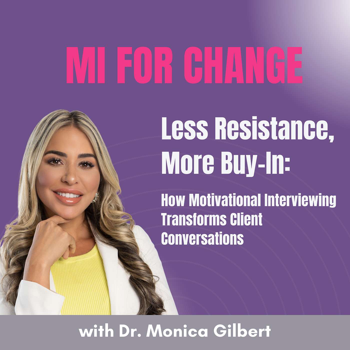 MI for Change: Motivational Interviewing in ABA & Mental Health