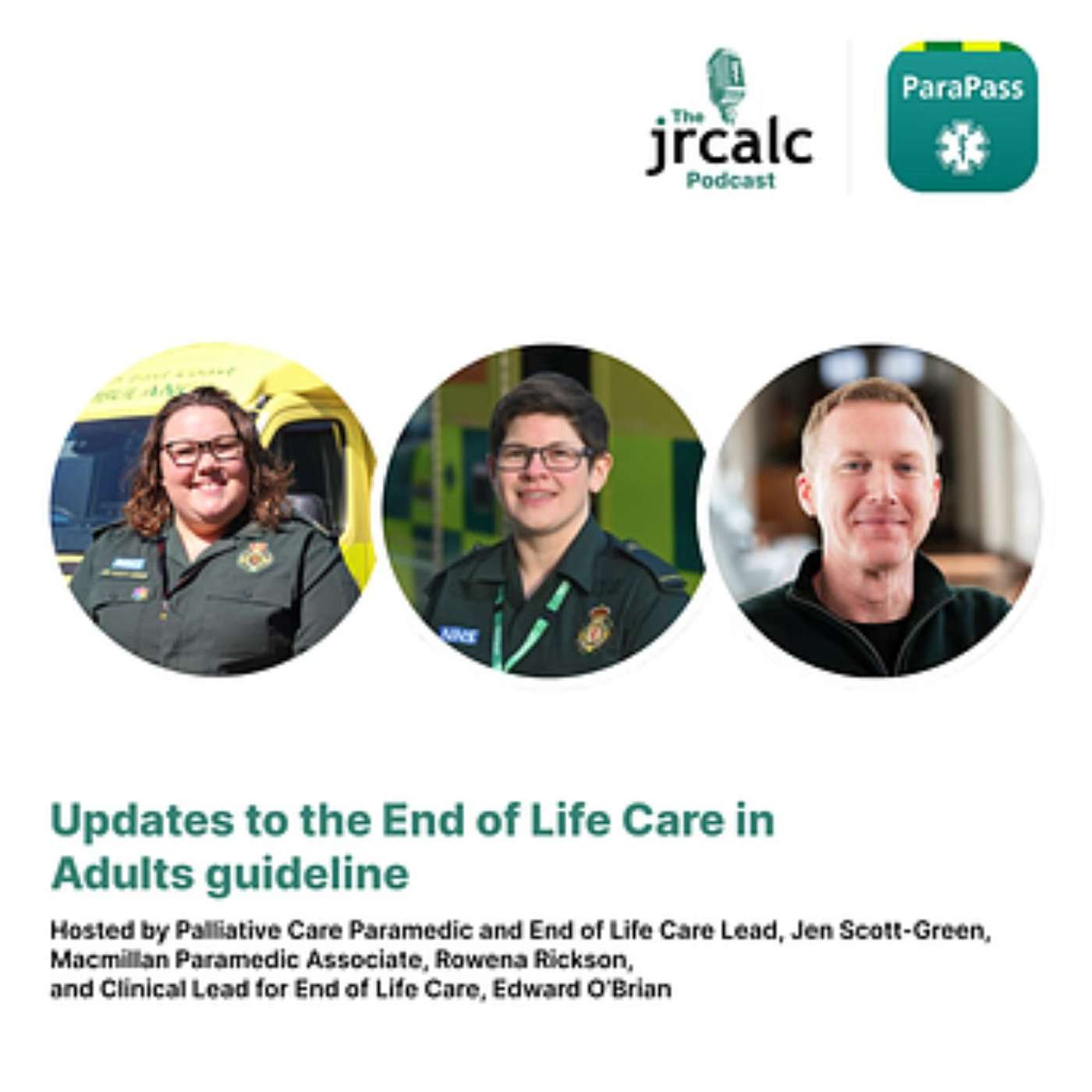 The JRCALC Podcast: Updates to the End-of-Life Care in Adults guideline