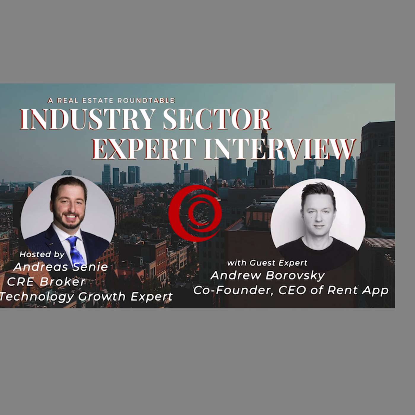 CRECo.ai Roundtable: Technology, Marketing, Brokerage, Government Policy, Capital, Construction & Cyber Security in Real Estate with Andreas Senie