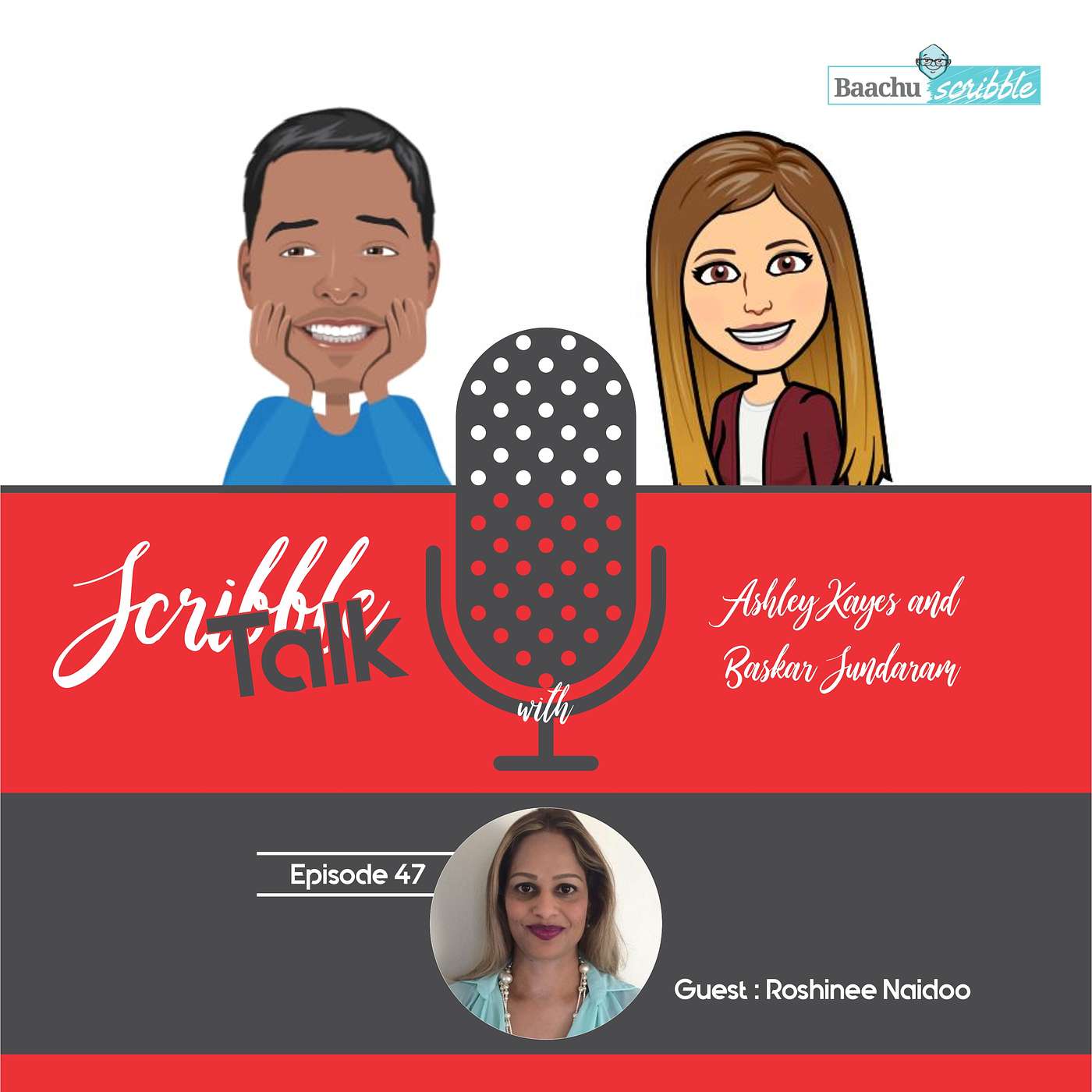 Scribble Talk - Episode 47 Roshinee Naidoo (APMP Professional South Africa, Dancer, Fashion Icon)