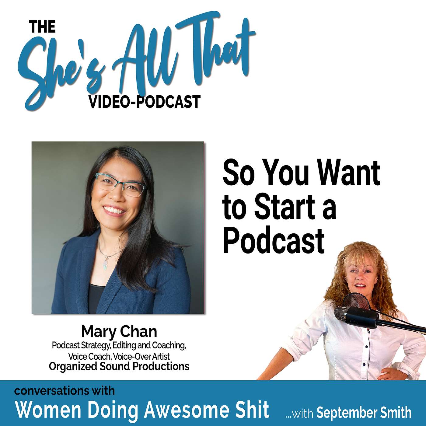 So You Want to Start a Podcast! with Mary Chan