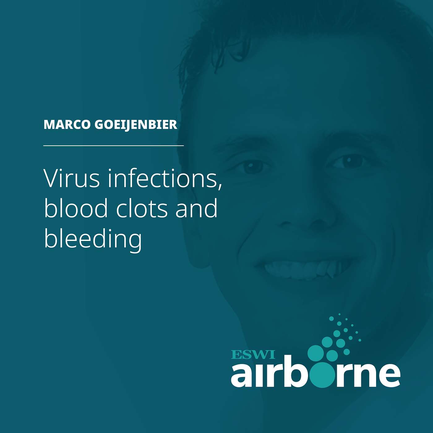 Marco Goeijenbier - Virus infections, blood clots and bleeding