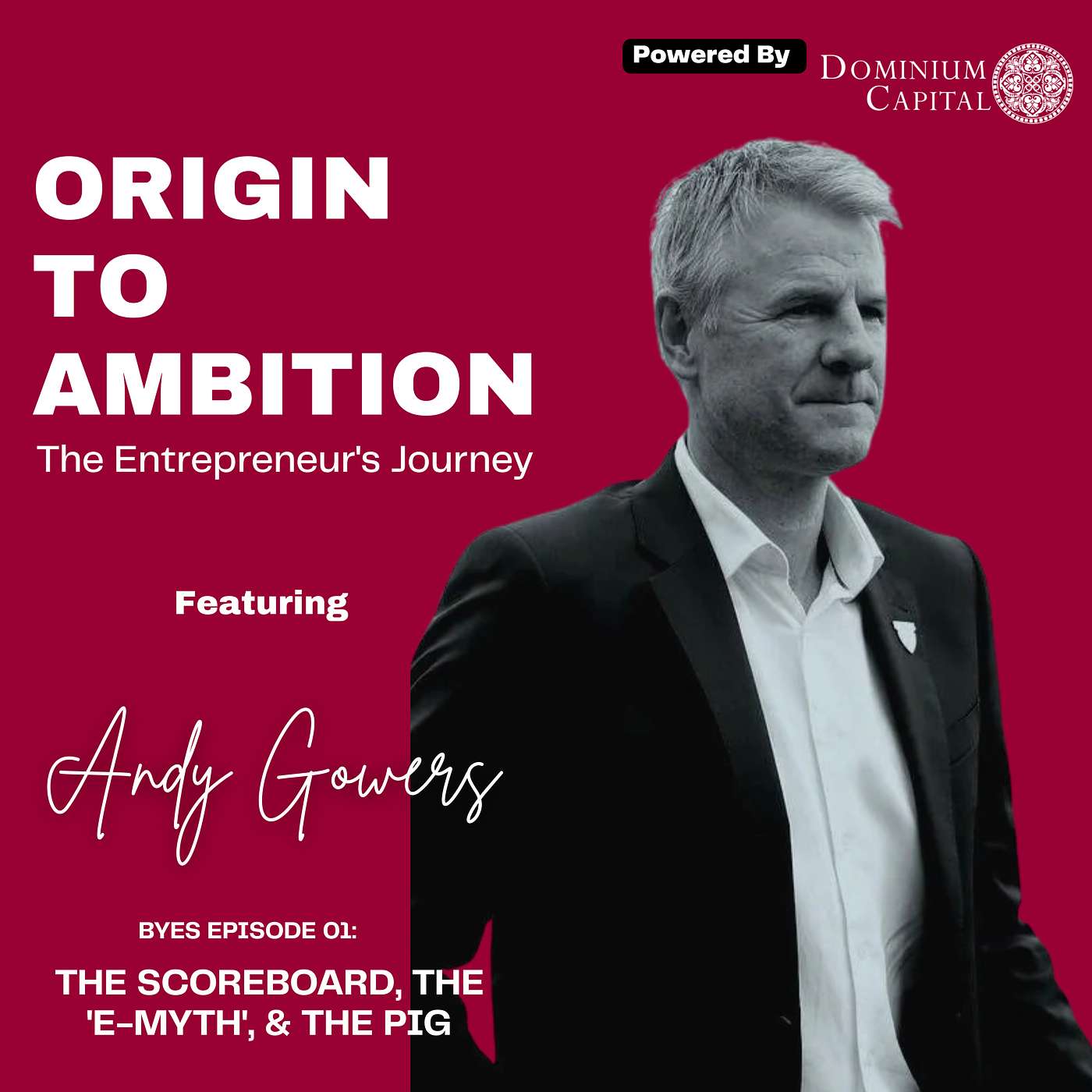 The Scoreboard, The 'E-Myth', & The Pig with Andy Gowers