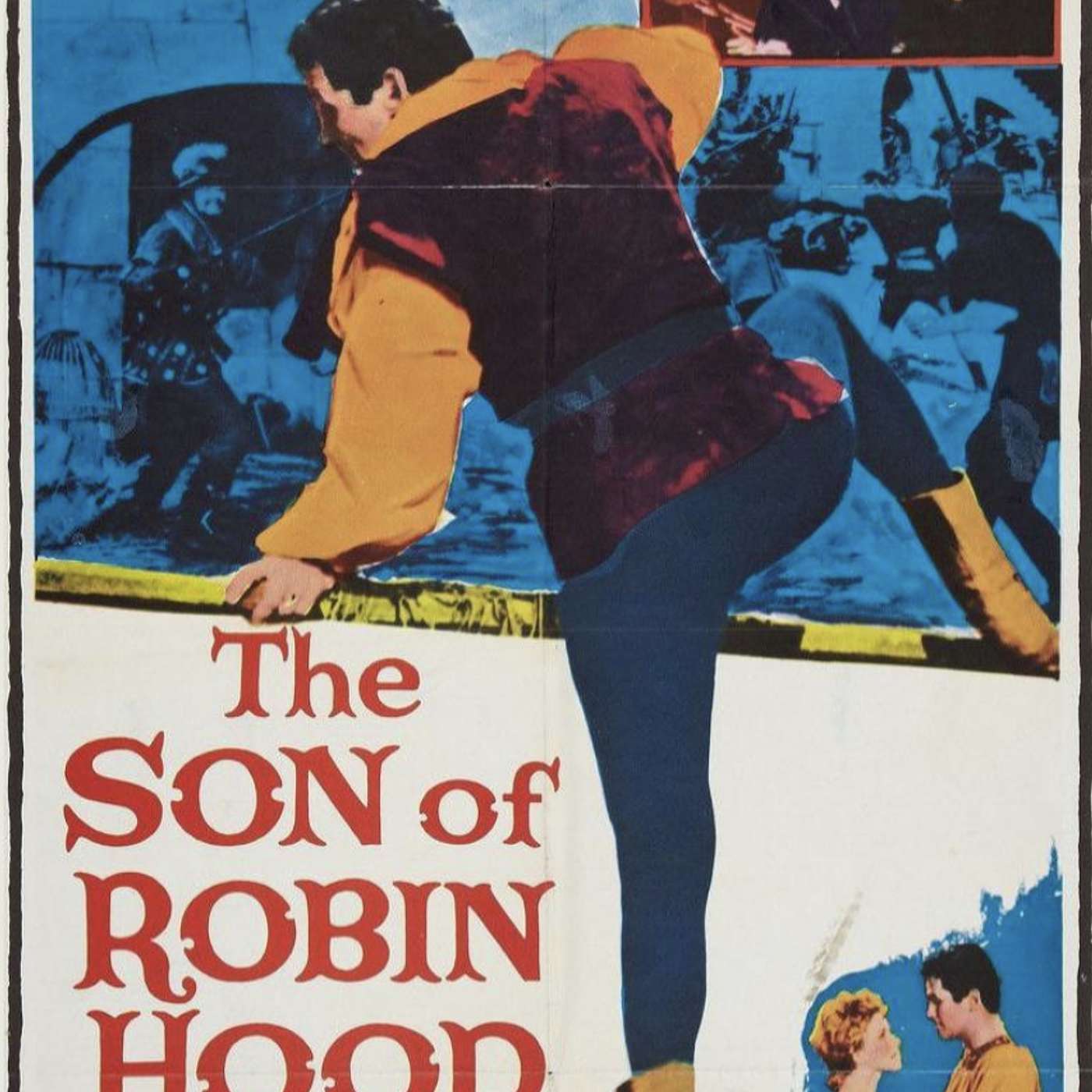 Episode 19: Splitting Arrows- Mistaking Identities with the Son of Robin Hood in 1958 episode artwork