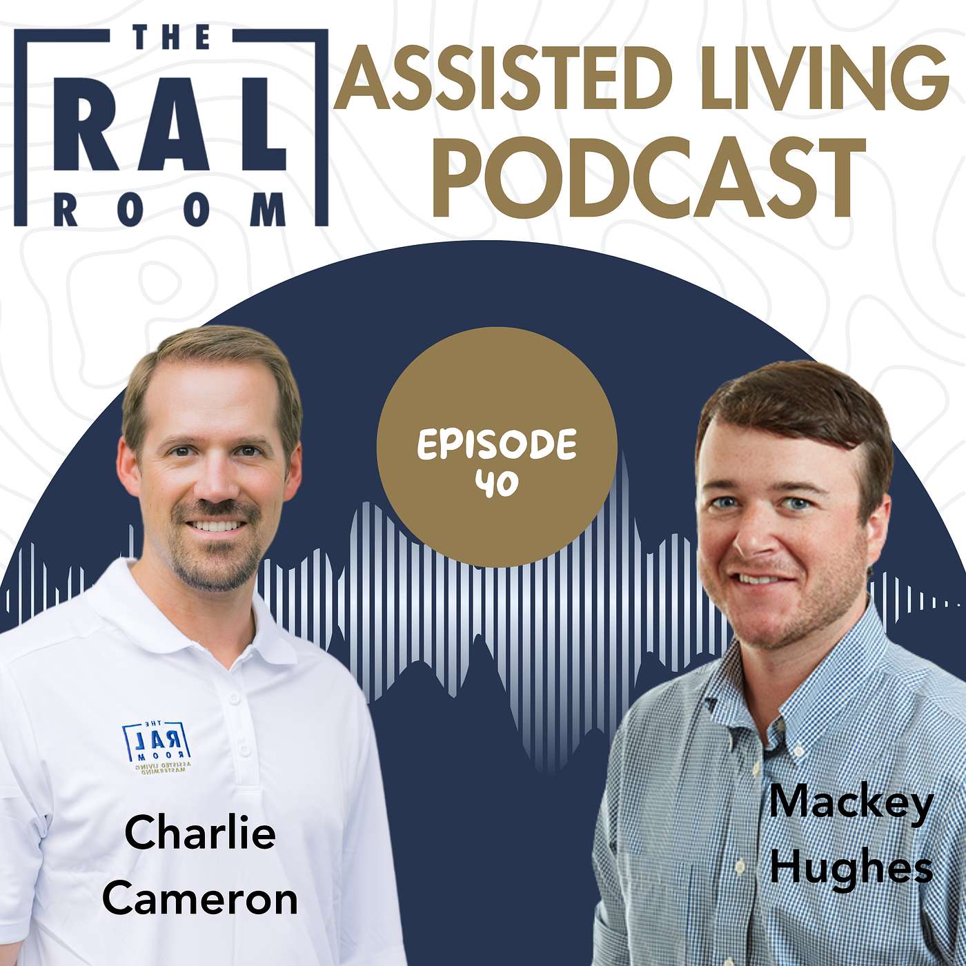 The RAL Room Assisted Living Podcast