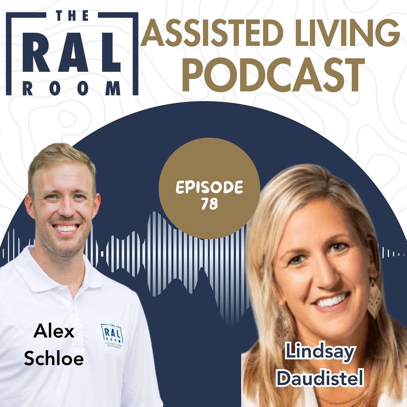 The RAL Room Assisted Living Podcast