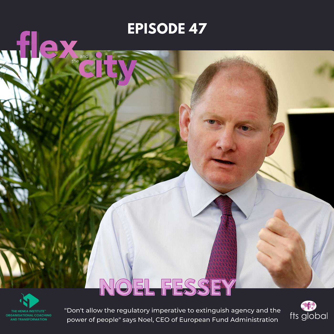 Flex and the City  - Great leadership in financial services