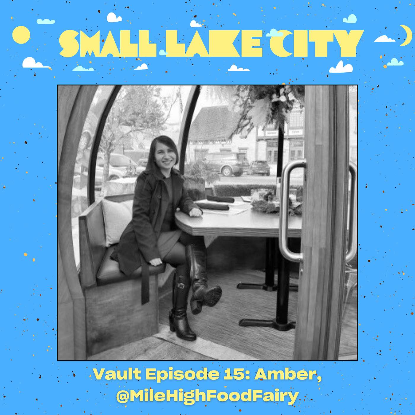 Vault Episode 15: Utah Food Finds With Amber, Mile High Food Fairy episode artwork