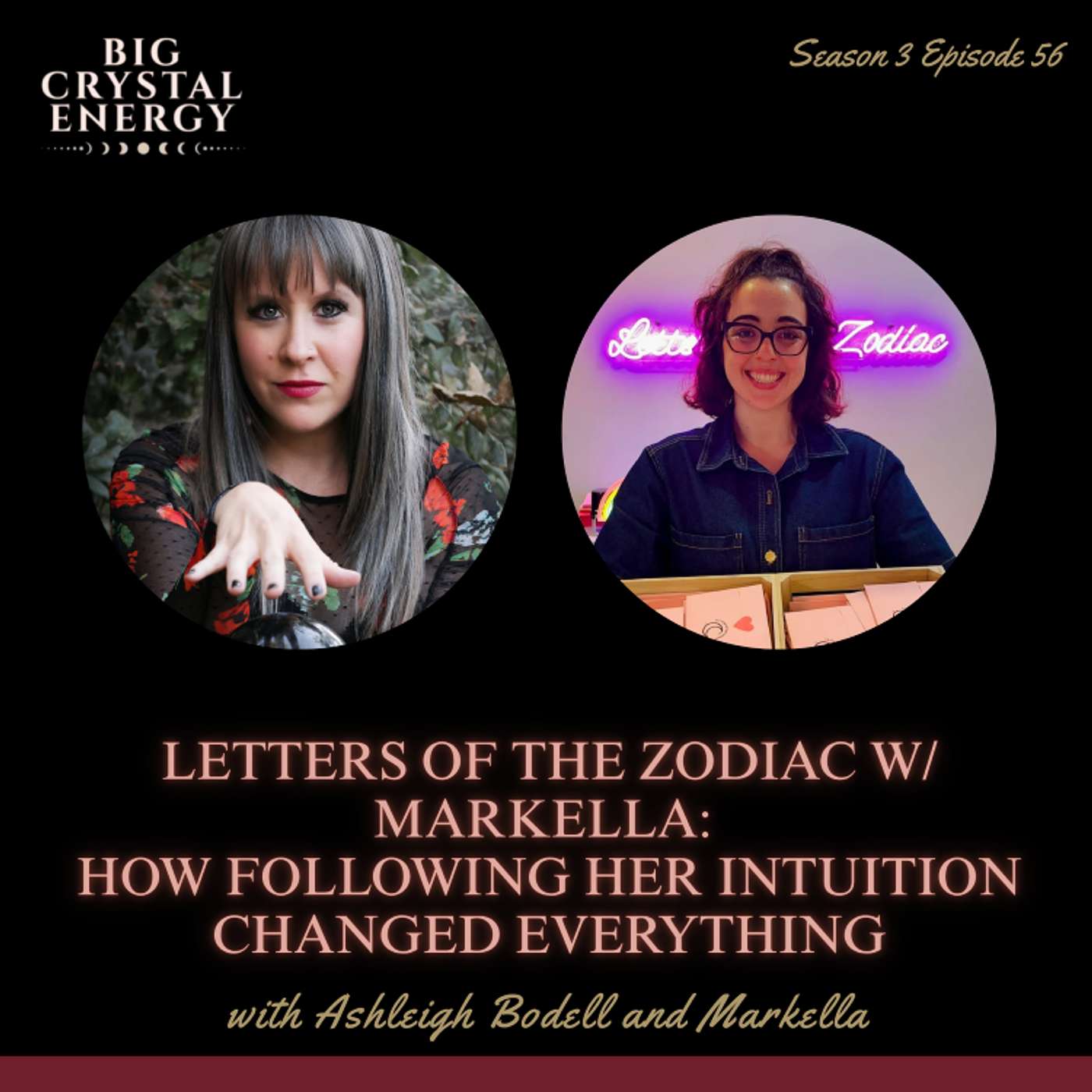 Letters of the Zodiac w/ Markella: How Following Her Intuition Changed Everything episode artwork