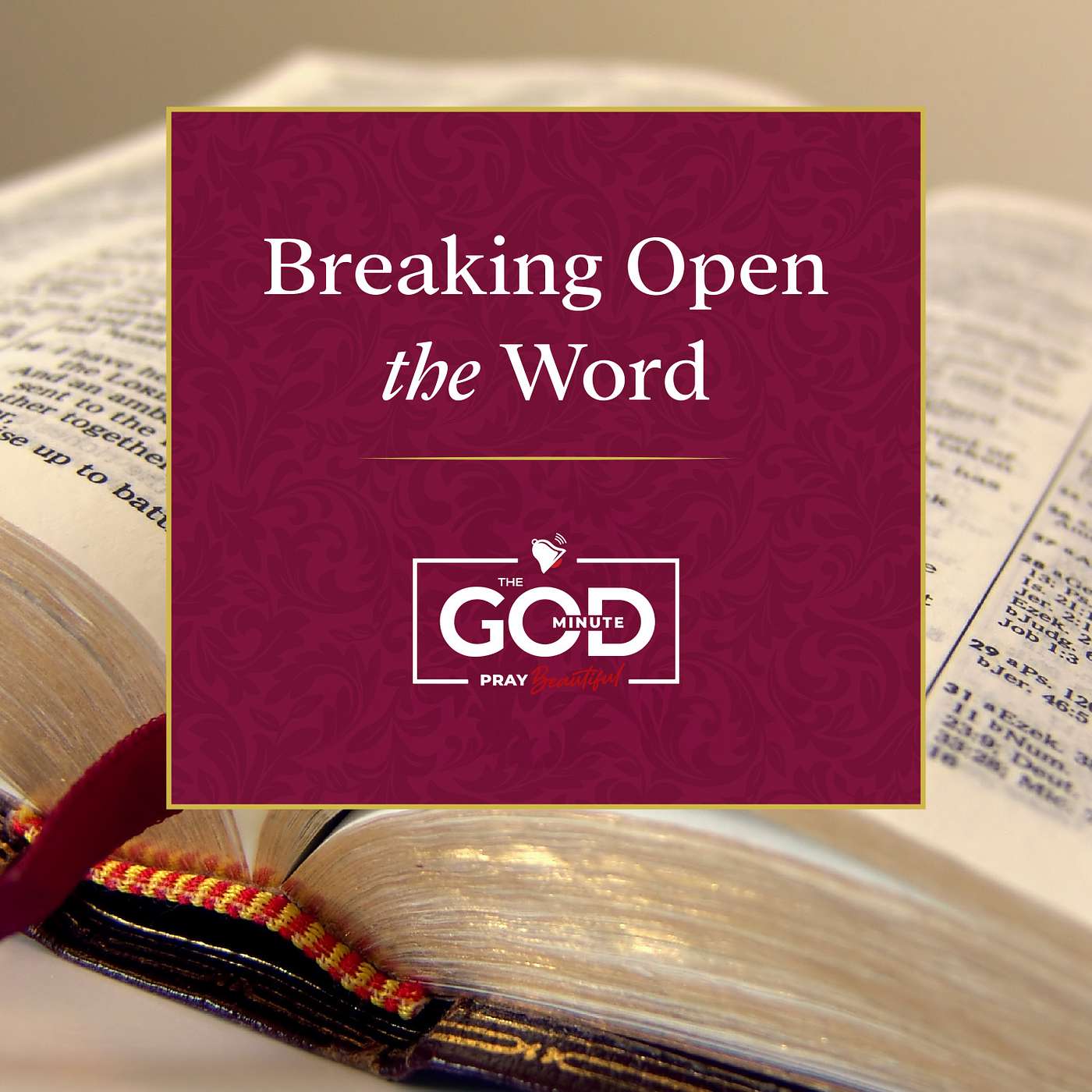 October 19- Breaking Open the Word