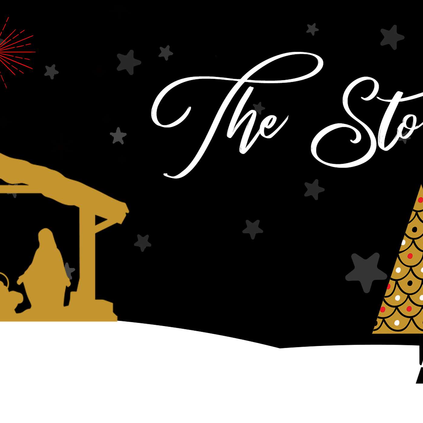 Christmas Message 2021 - The Story - Christmas - Don't Miss It episode artwork
