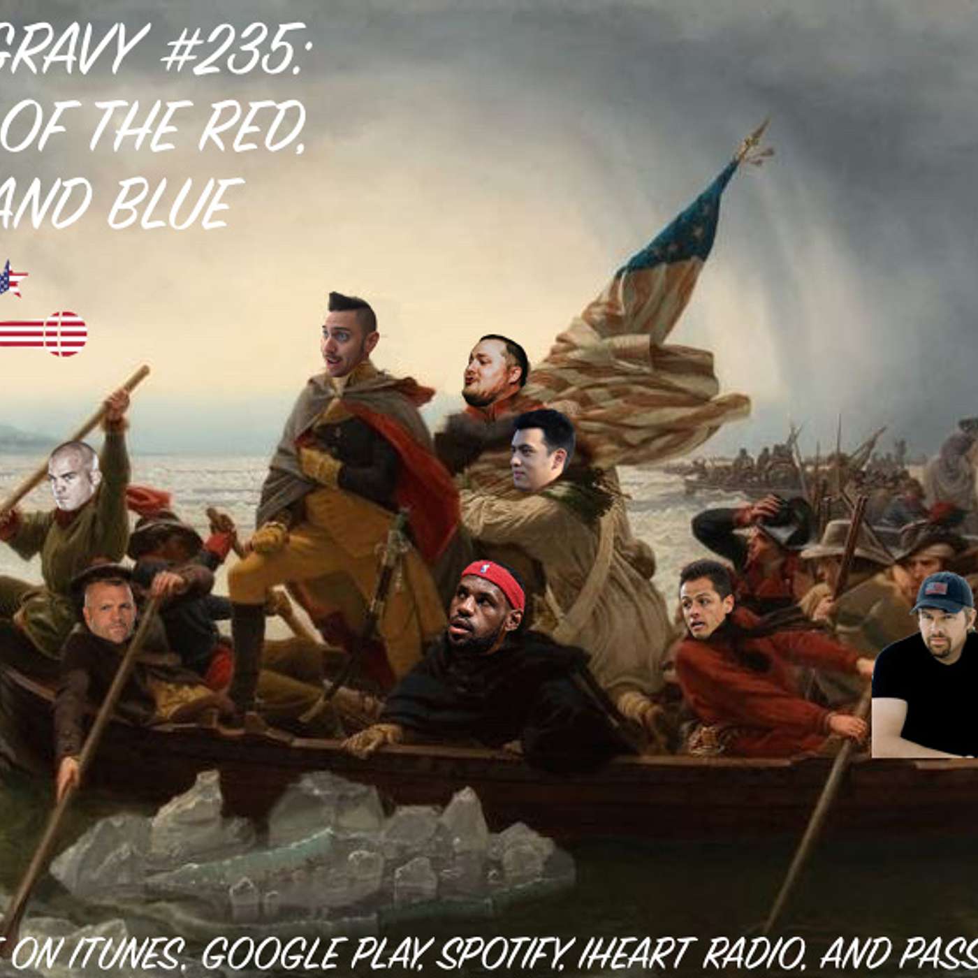 Pass The Gravy #235: Courtesy of the Red, White, and Blue