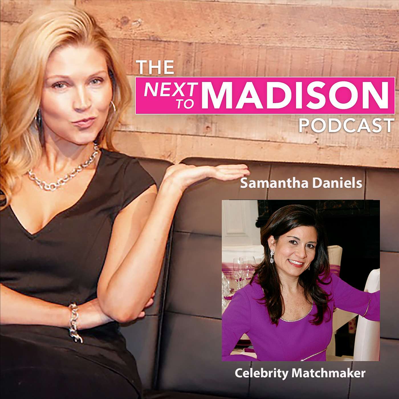 Celebrity Matchmaker Samantha Daniels on Why You're Still Single (and How to Fix It) episode artwork