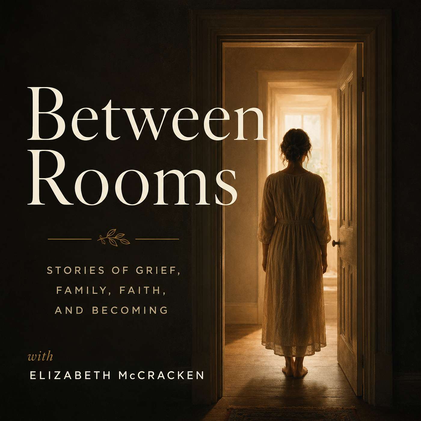 Between Rooms Podcasts