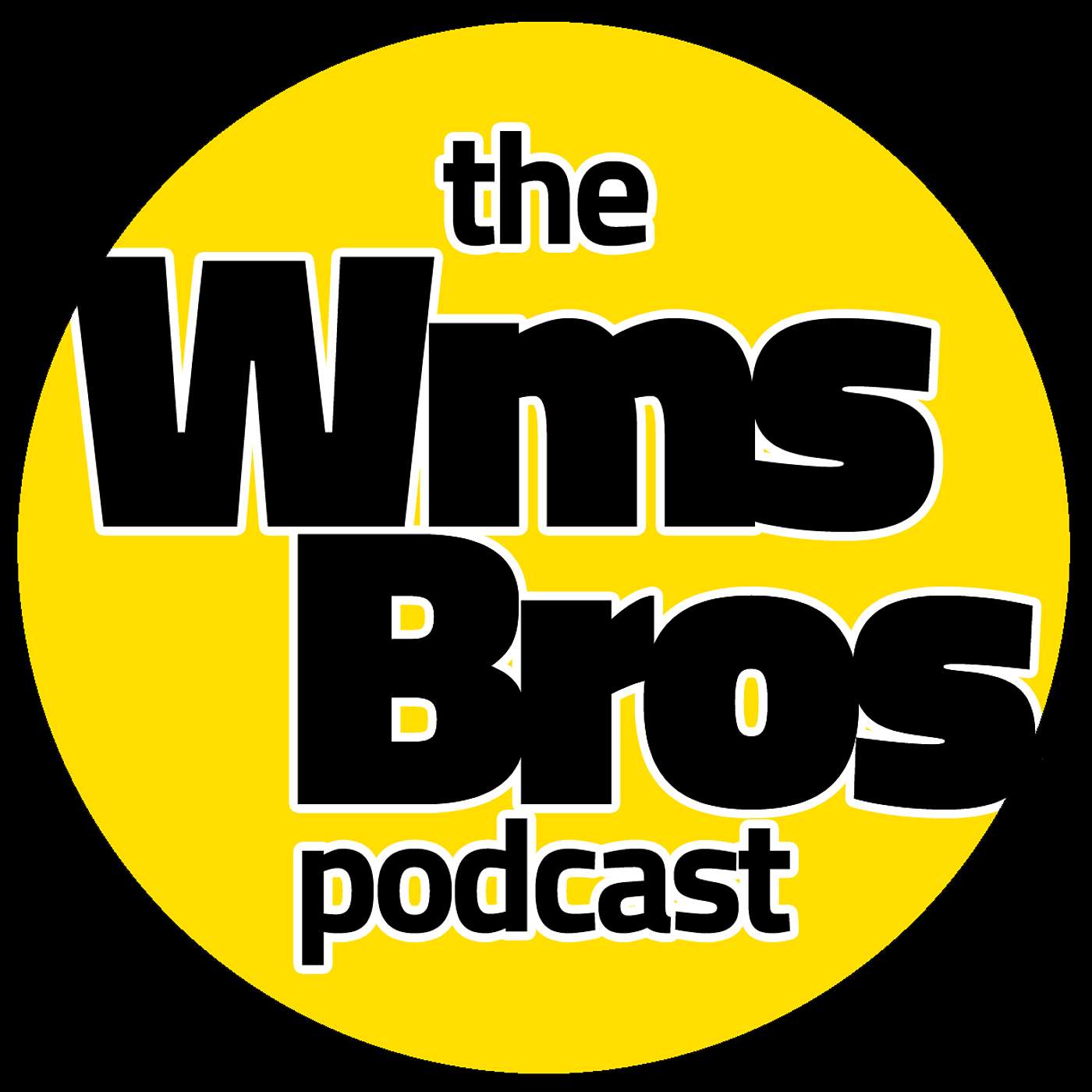The Williams Bros' Podcast