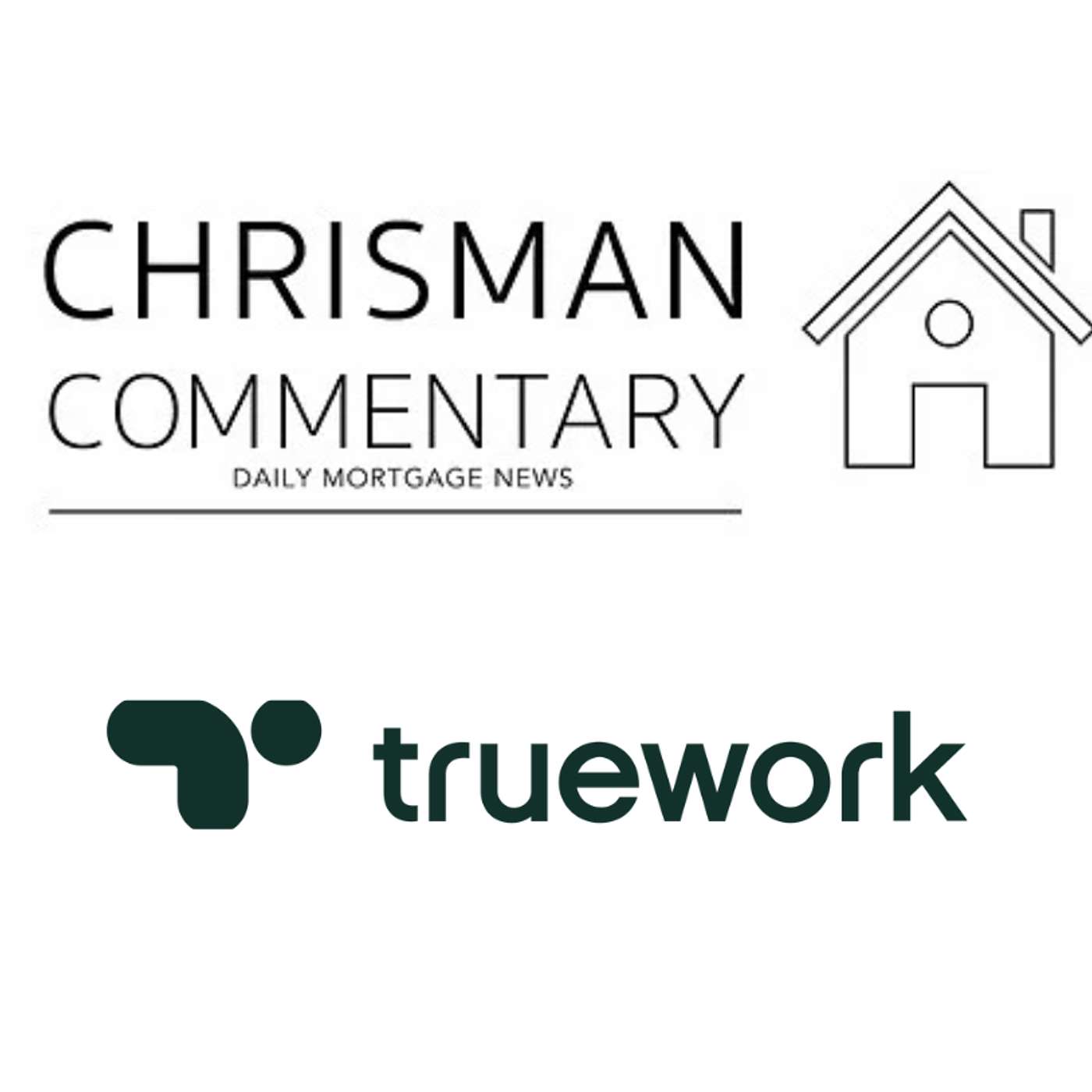 Chrisman Commentary - Daily Mortgage News