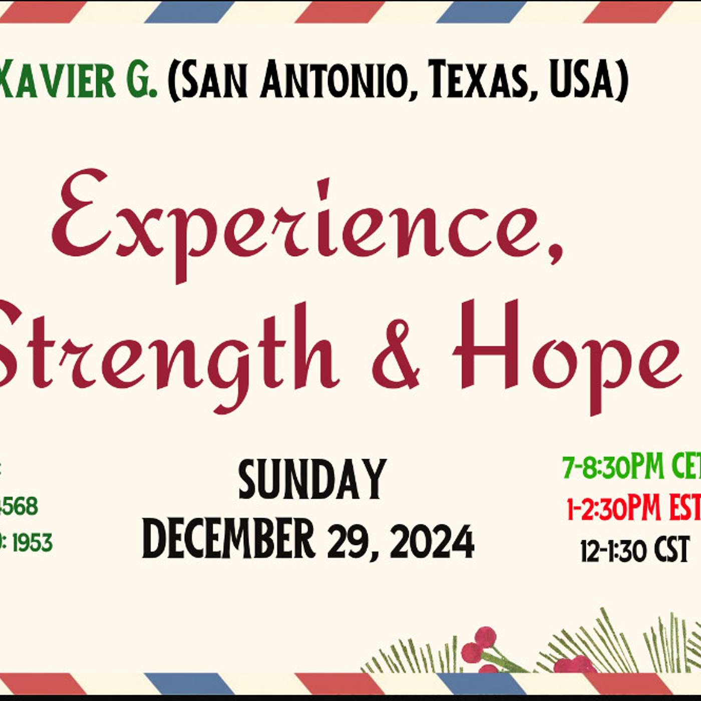 Xavier G., San Antonio, Texas, USA Experience, Strenght & Hope episode artwork