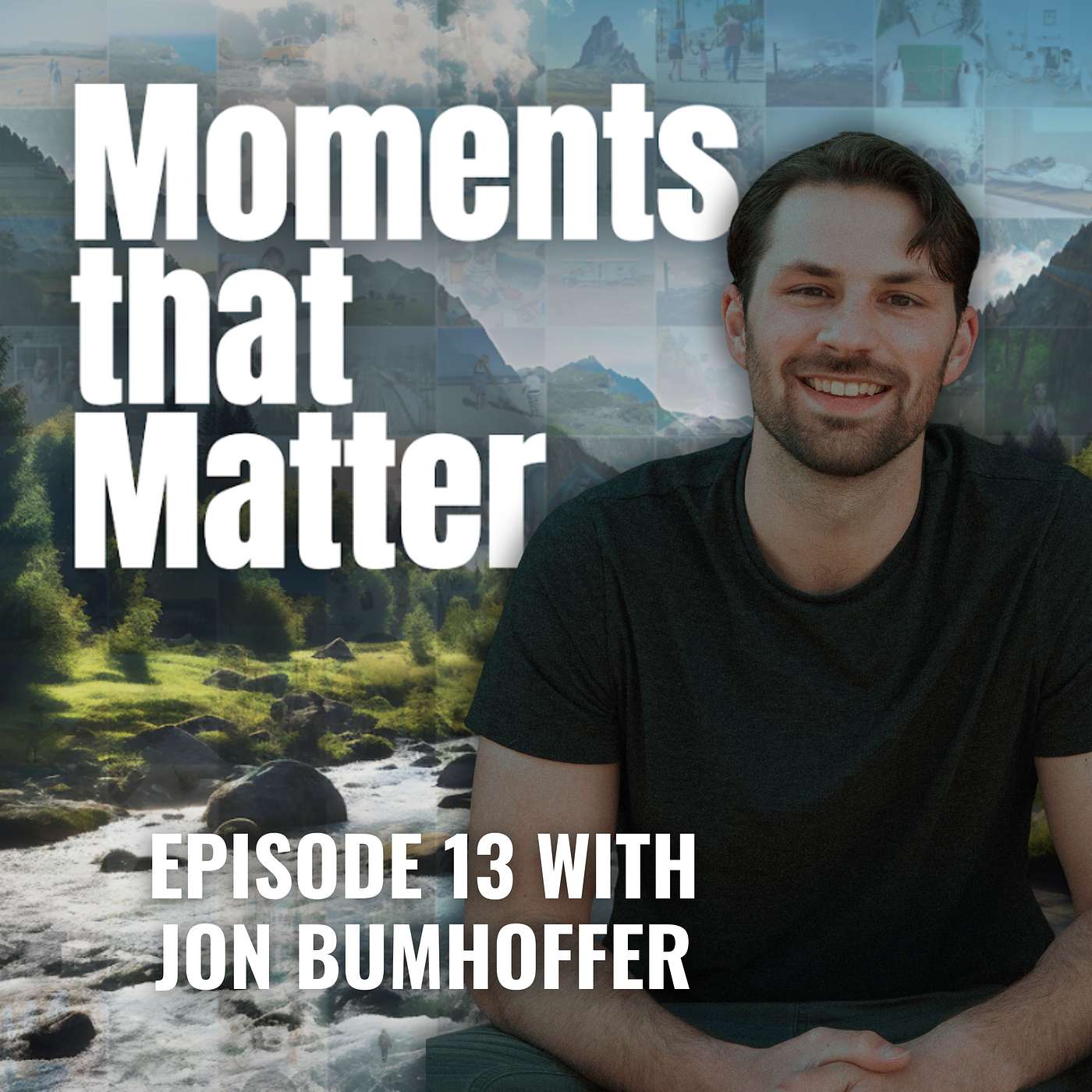Moments That Matter Podcast