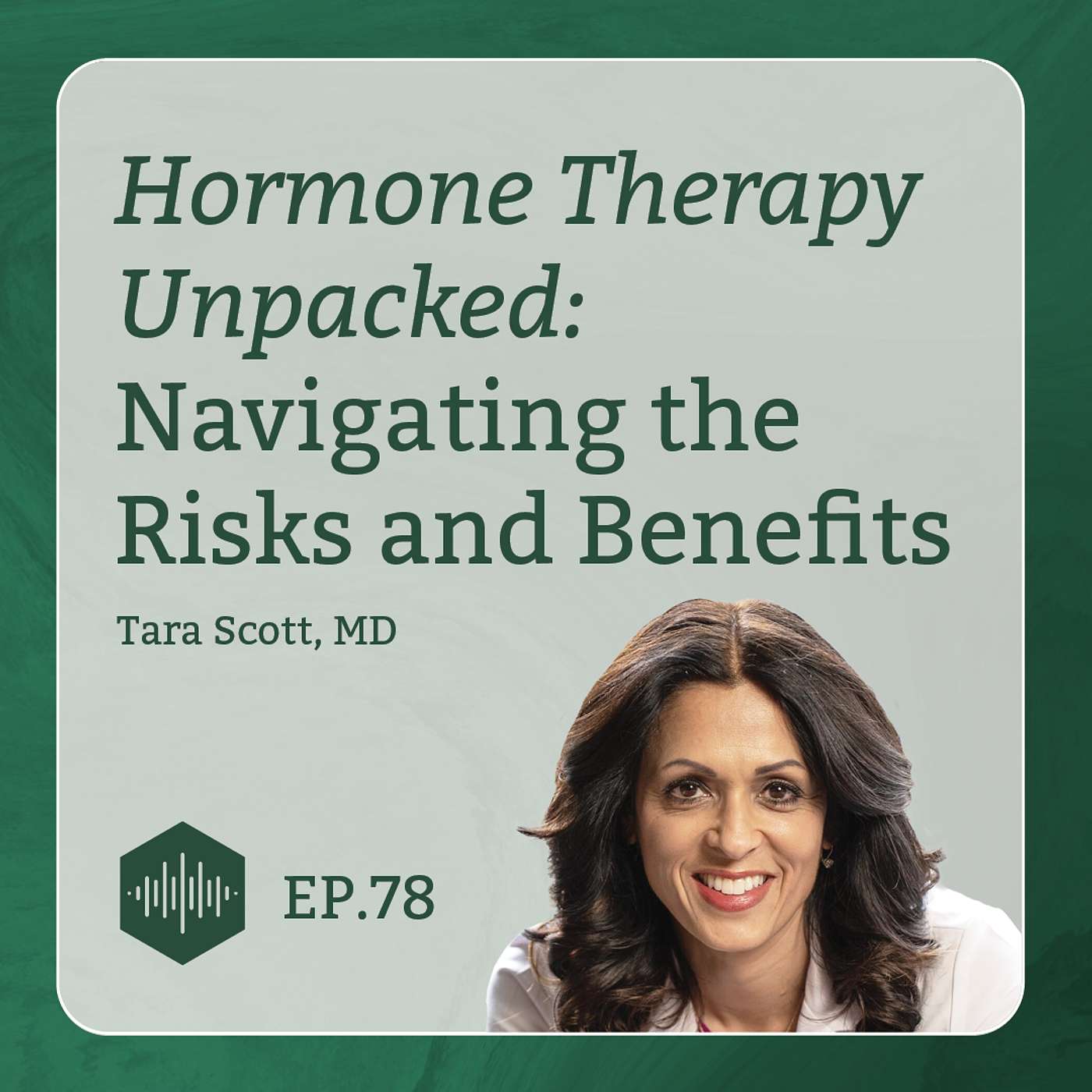 The DUTCH Podcast - Hormone Therapy Unpacked: Navigating the Risks and Benefits